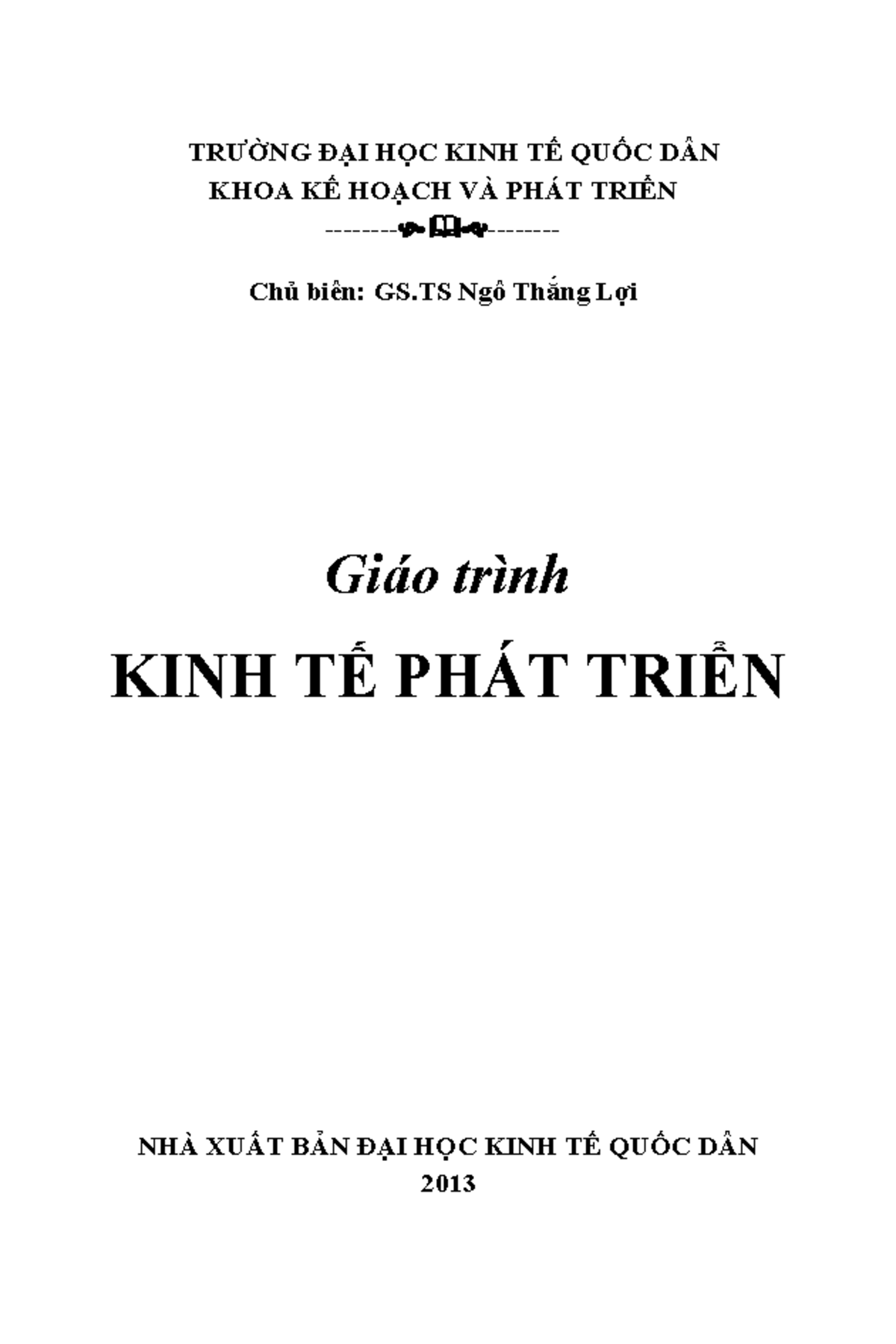 Giáo trình KINH TẾ PHÁT TRIỂN - Chương 1: Tổng quan về KTPT - Studocu