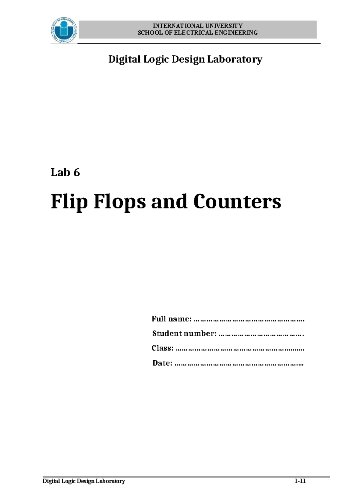 Lab 6: Flip Flops and Counters - Digital Logic Design Lab (EE) - Studocu