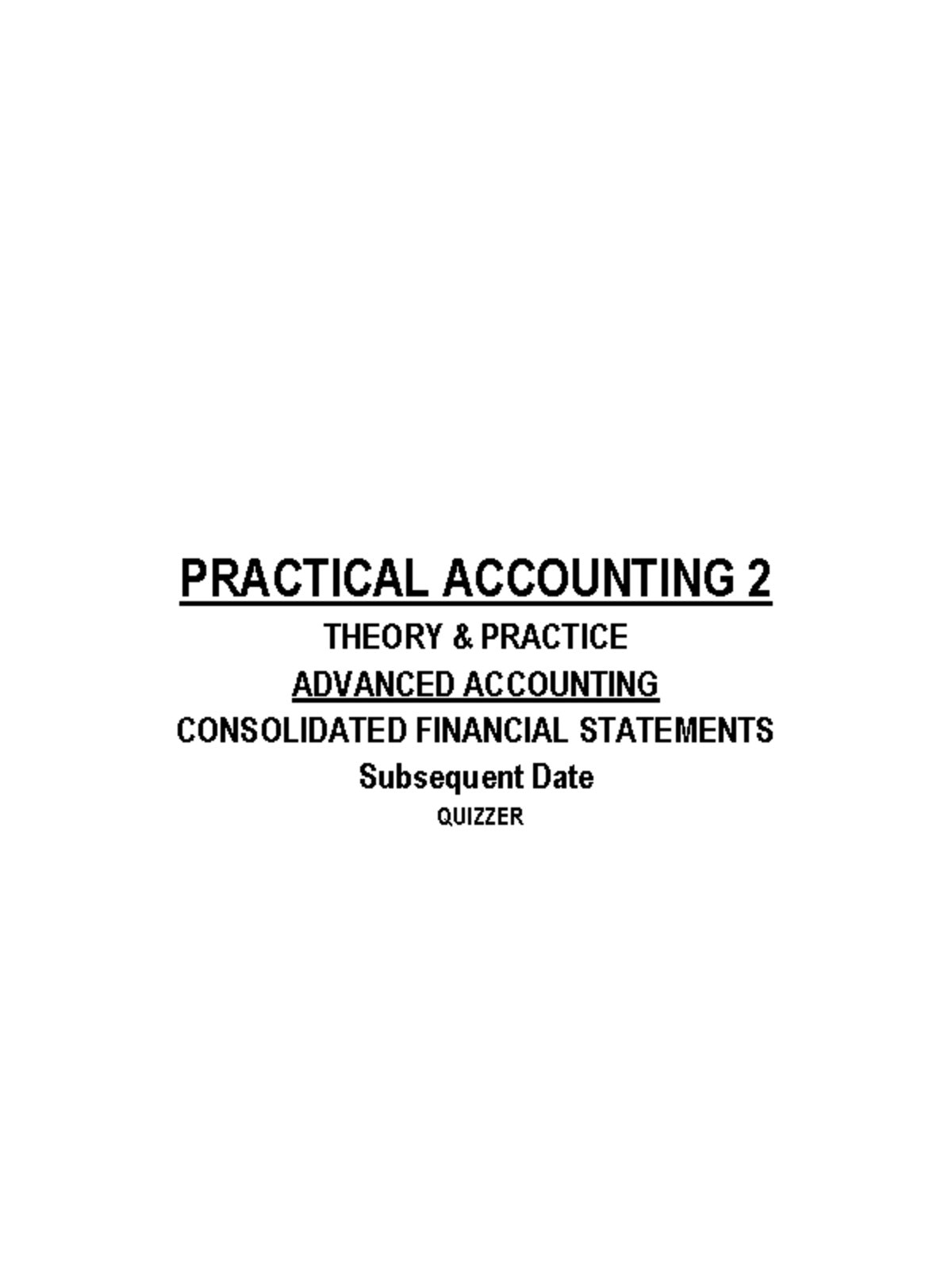 Consolidated Financial Statements and Subsequent Review for ACCT 2 ...