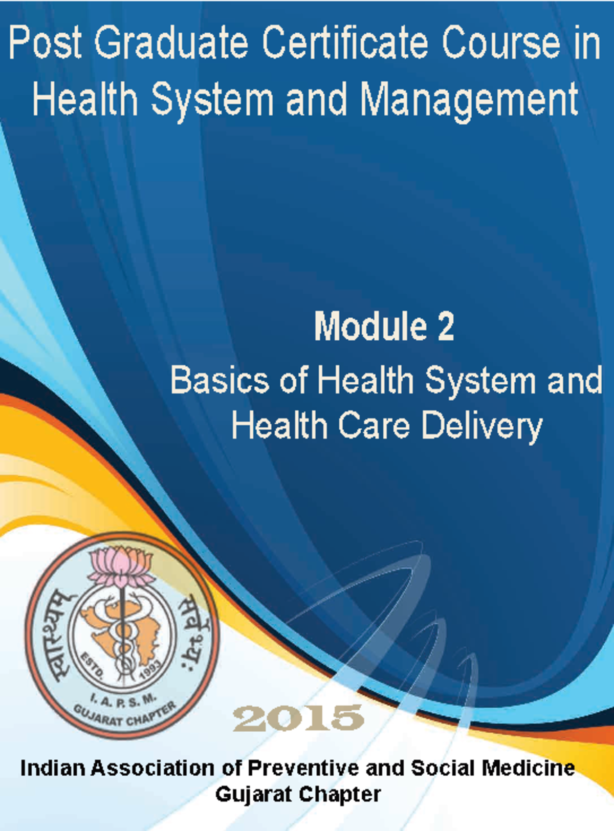 Health System and Management Module 2 - Module BasicsofHealthSystem and ...