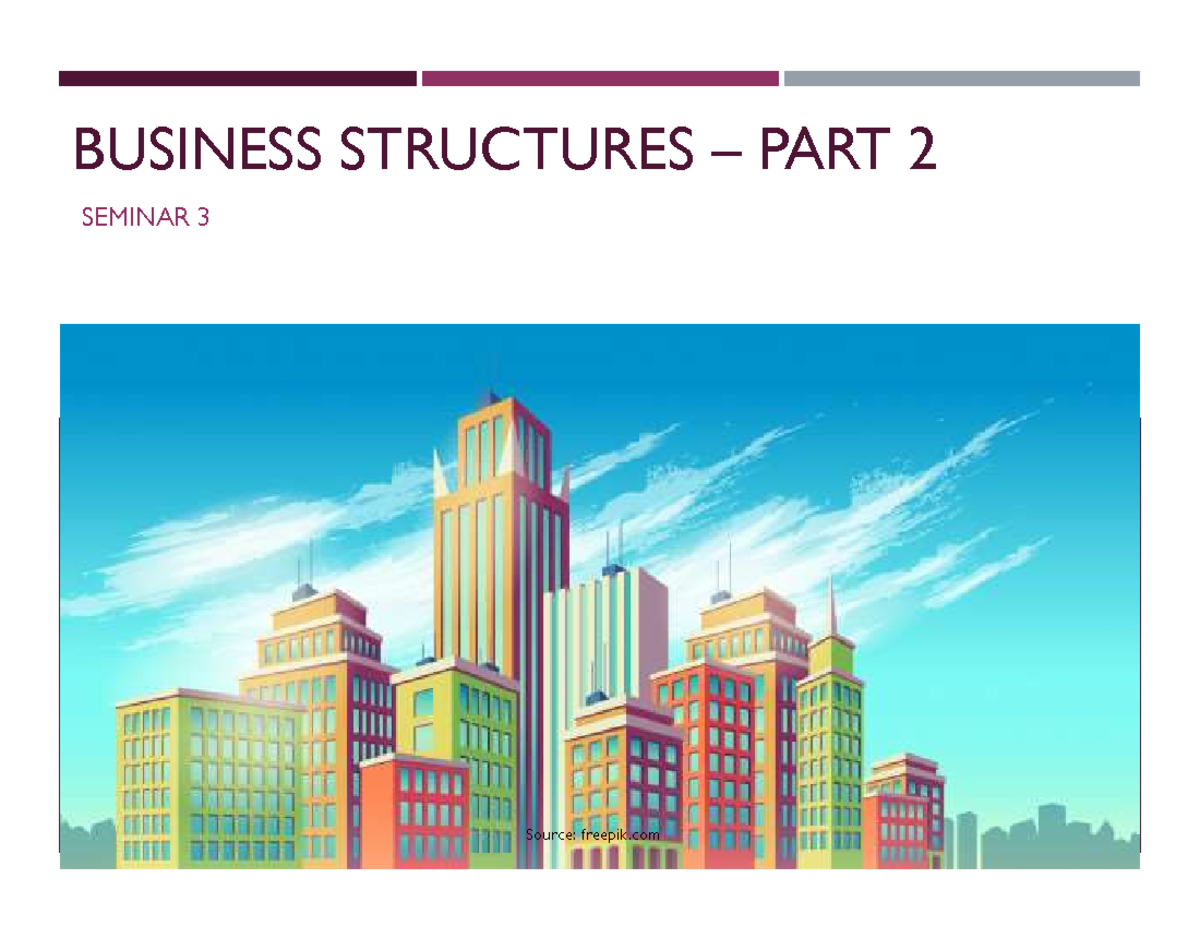 Seminar 3 - Business Structures Overview & Company Dissolution - 202324 ...