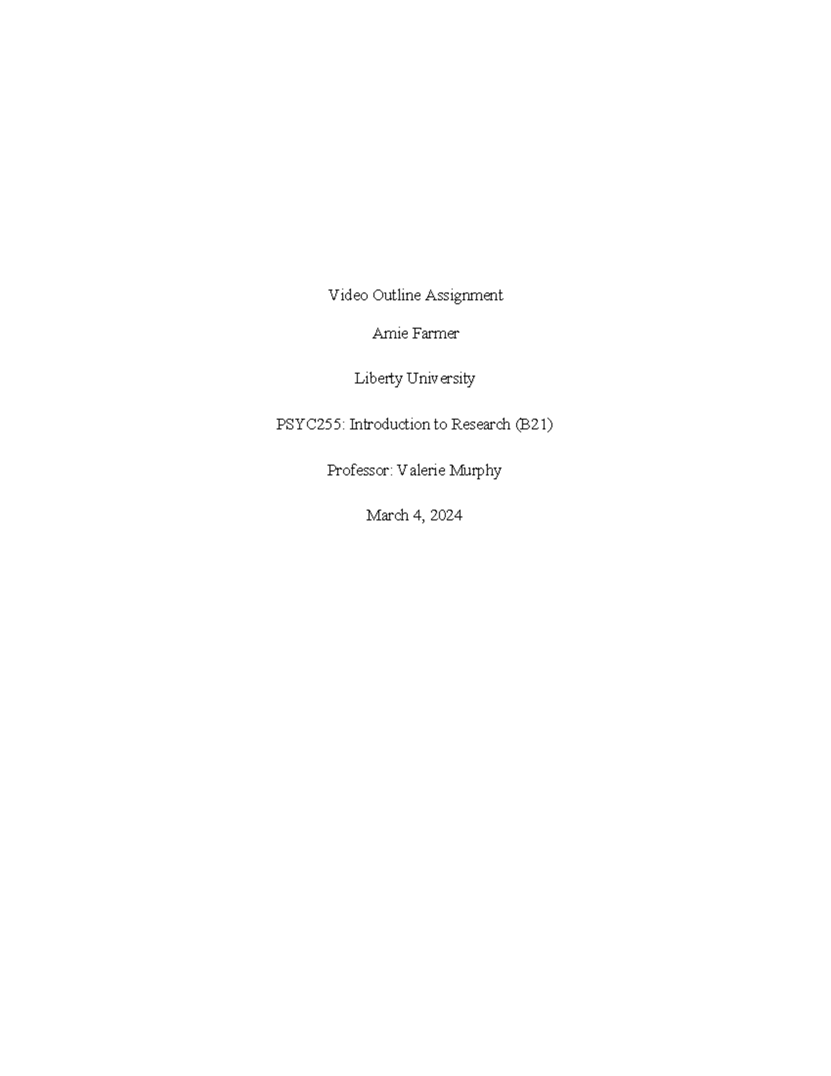 Video Outline for PSYC 255: Body, Soul, and Mind Interaction Research ...