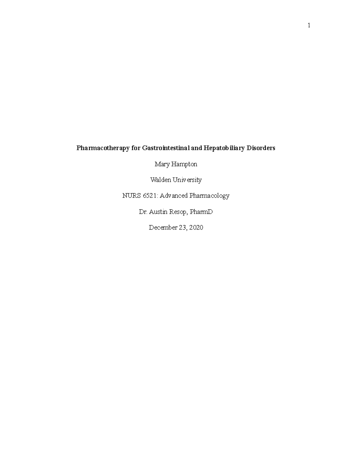 NURS 6521 Week 4 Assignment: Gastrointestinal Pharmacotherapy Case ...
