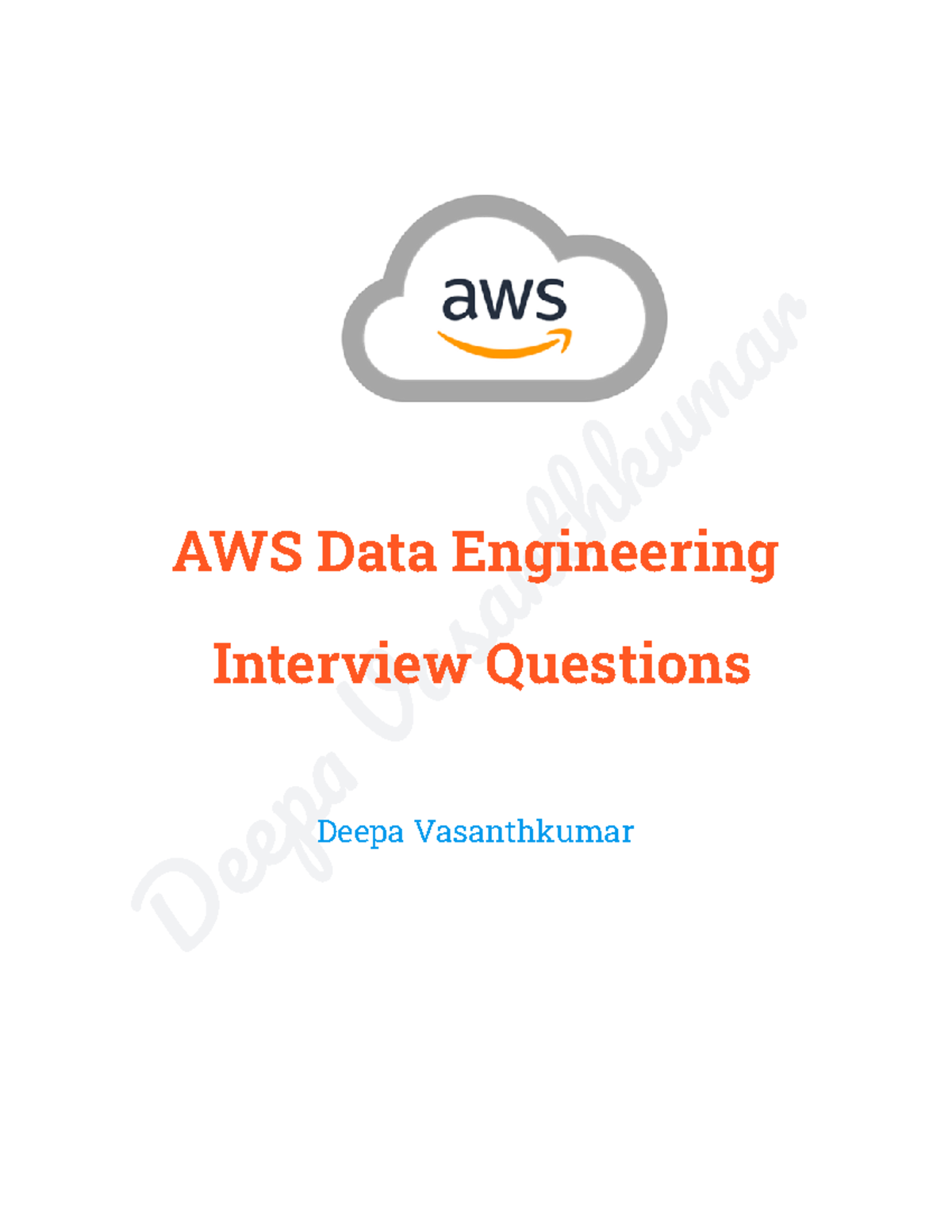 AWS Data Engineering Interview Questions by Deepa Vasanthkumar - Studocu