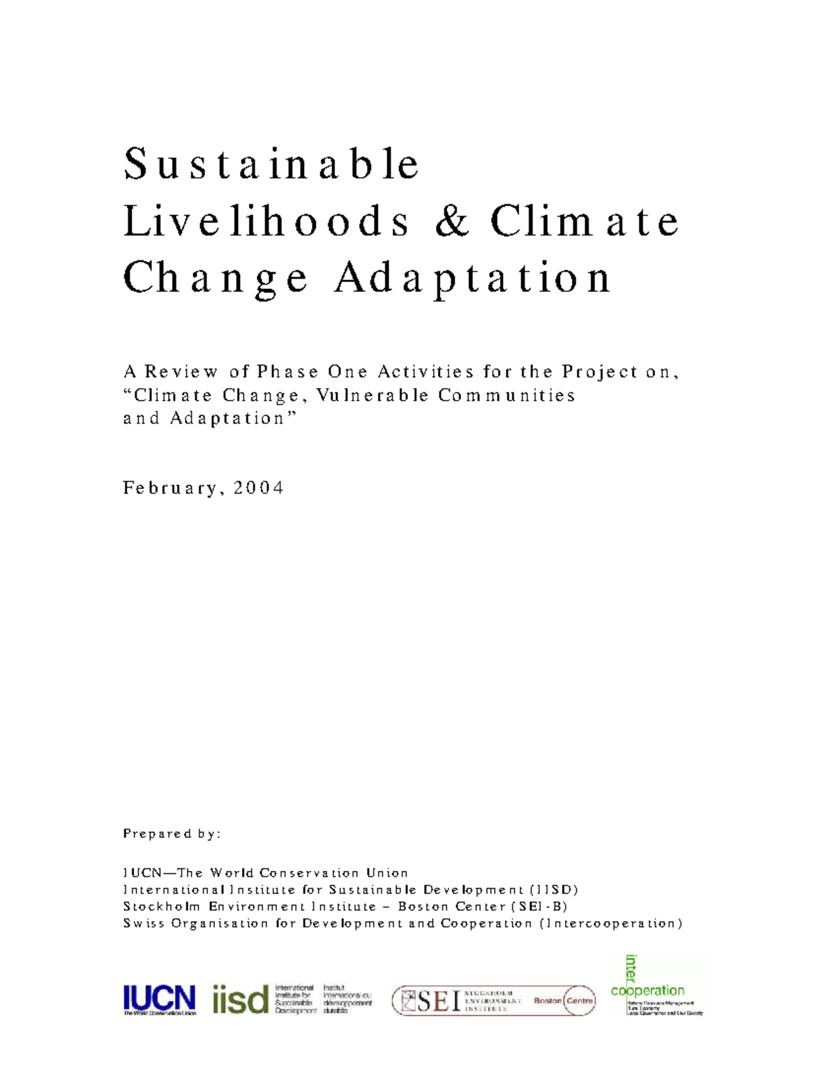 Sustainable Livelihoods and Climate Change Adaptation: Phase One Review ...