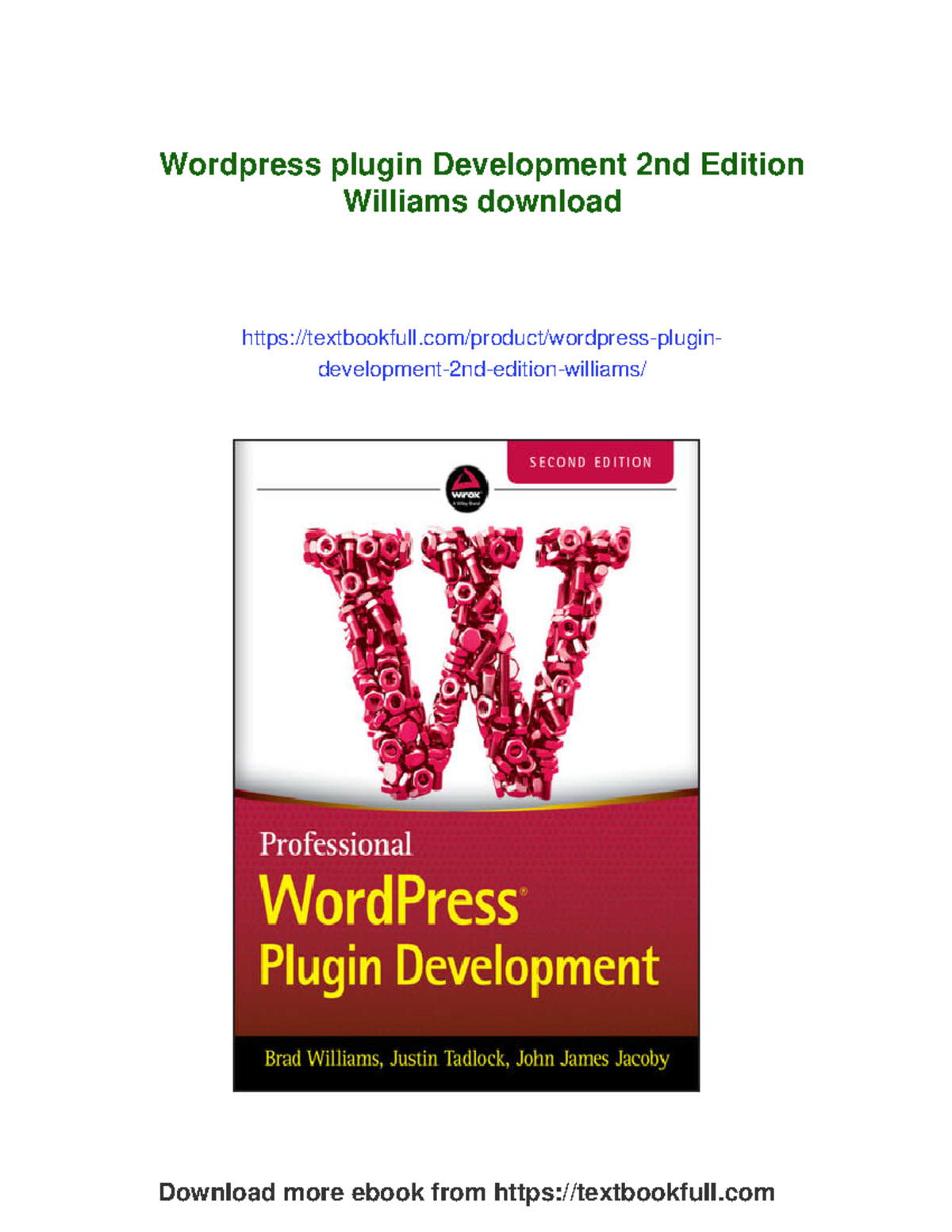 WordPress Plugin Development: 2nd Edition by Williams - Download Now ...