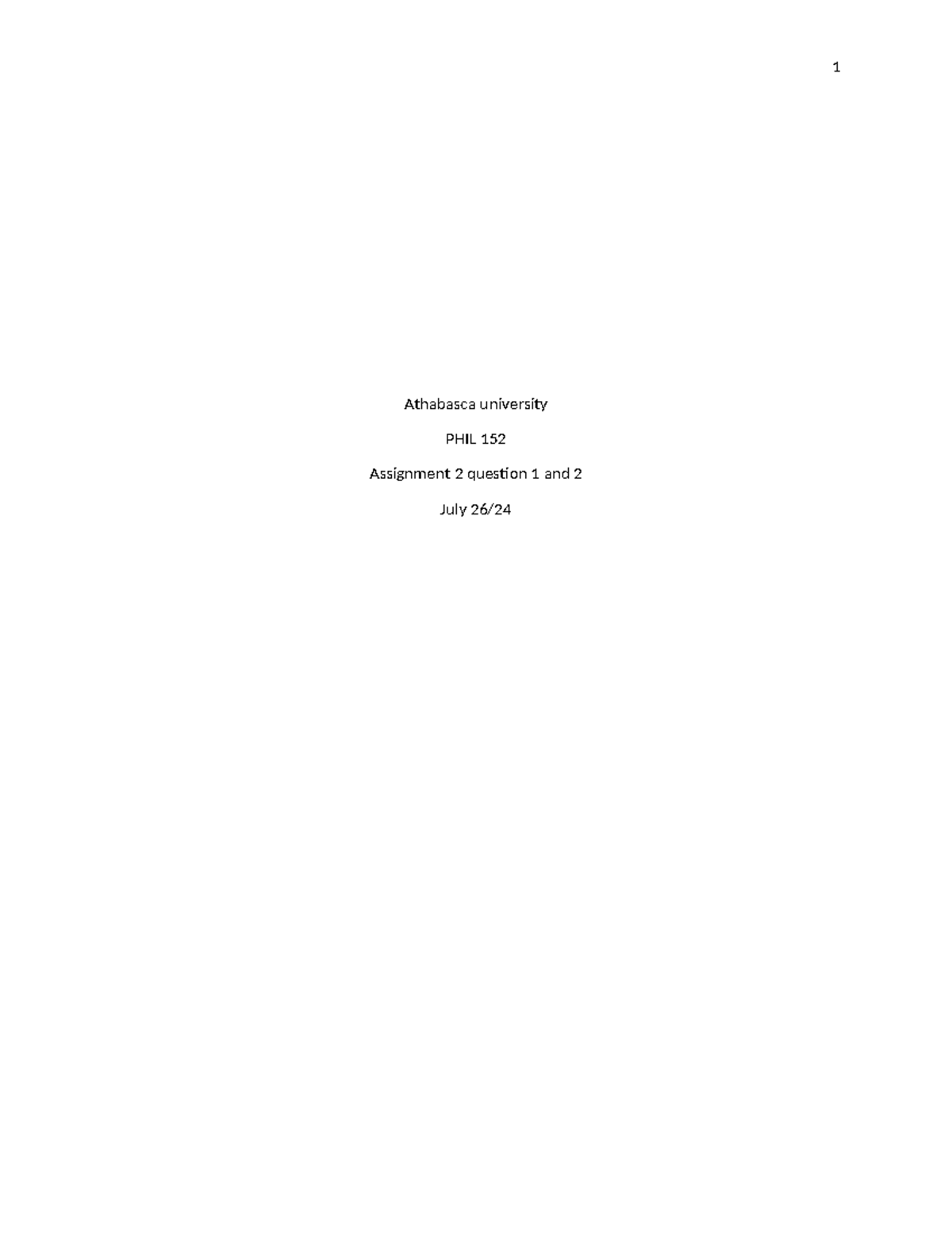 PHIL 152 - Assignment 2: Questions 1 & 2 Analysis - Studocu