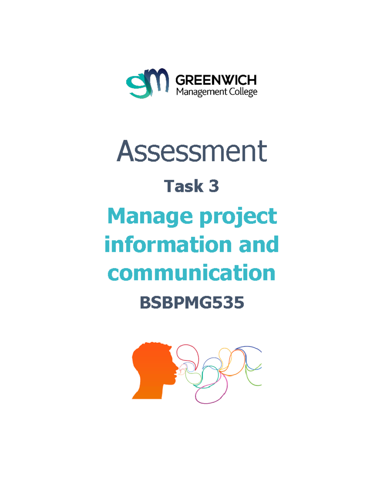 Task 3: BSBPMG535 Manage Project Information and Communication Analysis ...