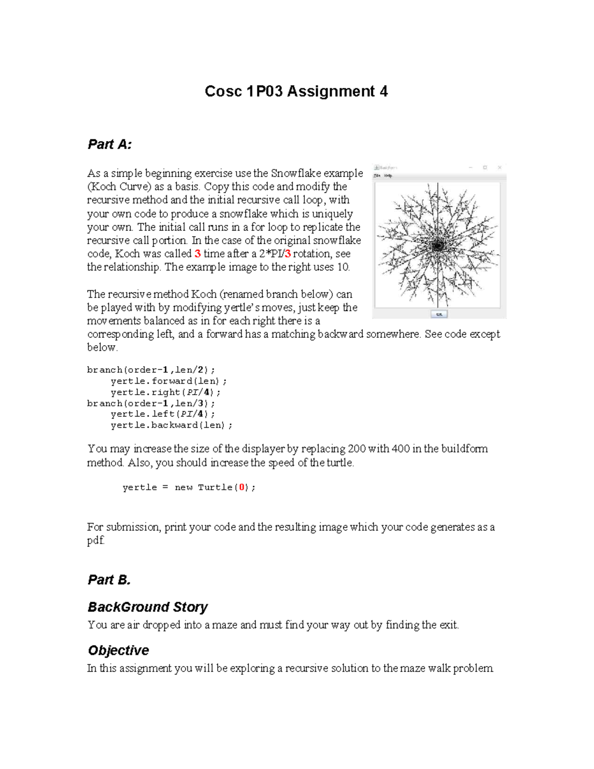 Cosc 1P03 Assignment 4: Recursive snowflake and maze walk solutions ...