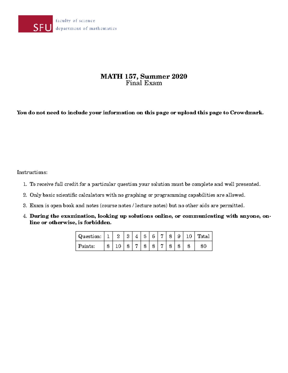 Final 2020, questions - MATH 157, Summer 2020 Final Exam You do not ...