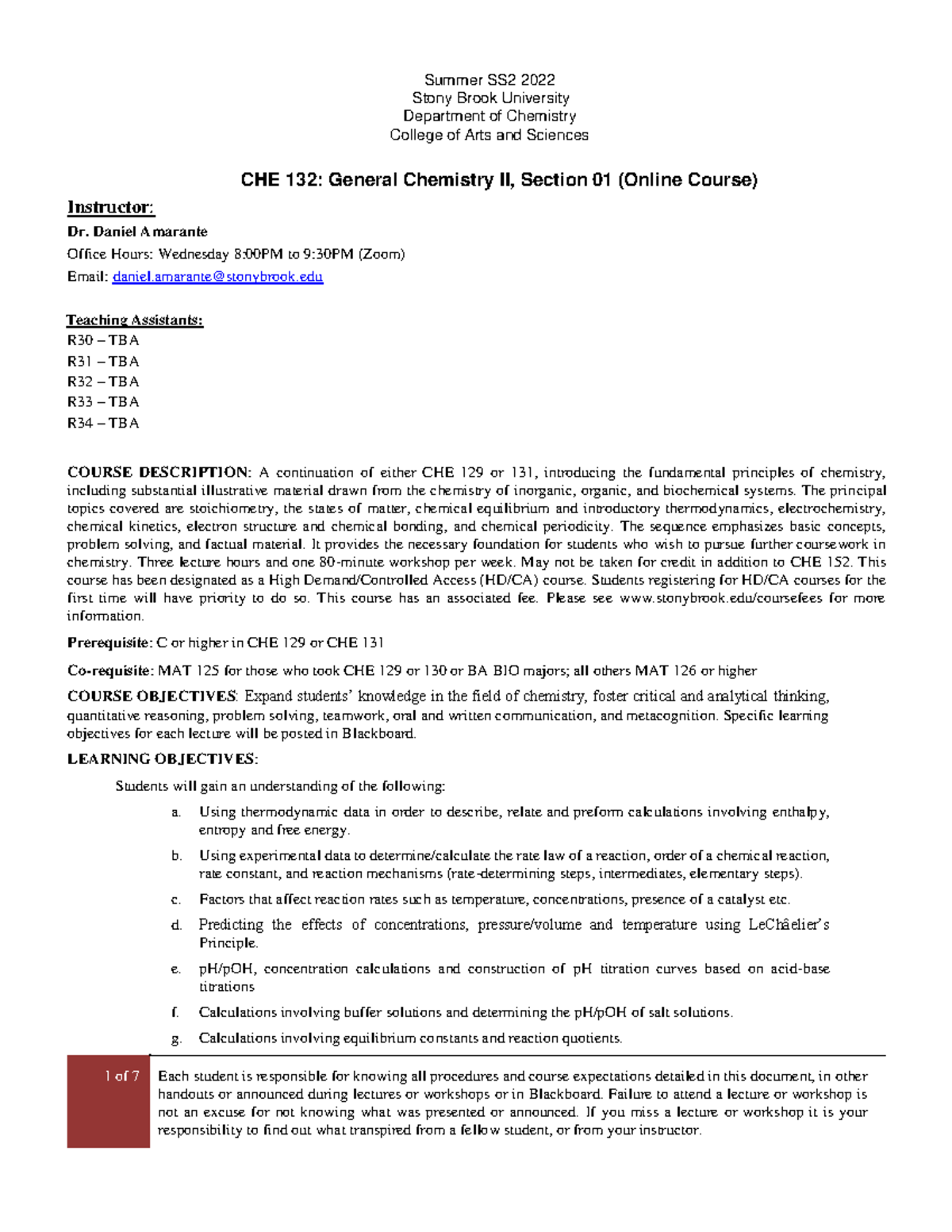 Su22 SS2 CHE 132 Syllabus - 1 of 7 Each student is responsible for ...