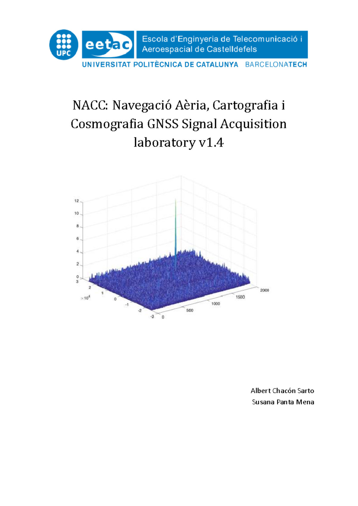 NACC: GNSS Signal Acquisition Lab Exercise 1 & 3 Analysis - Studocu