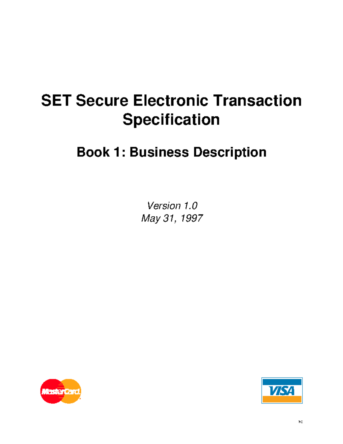 SET Secure Electronic Transaction Specification Book 1: Business ...