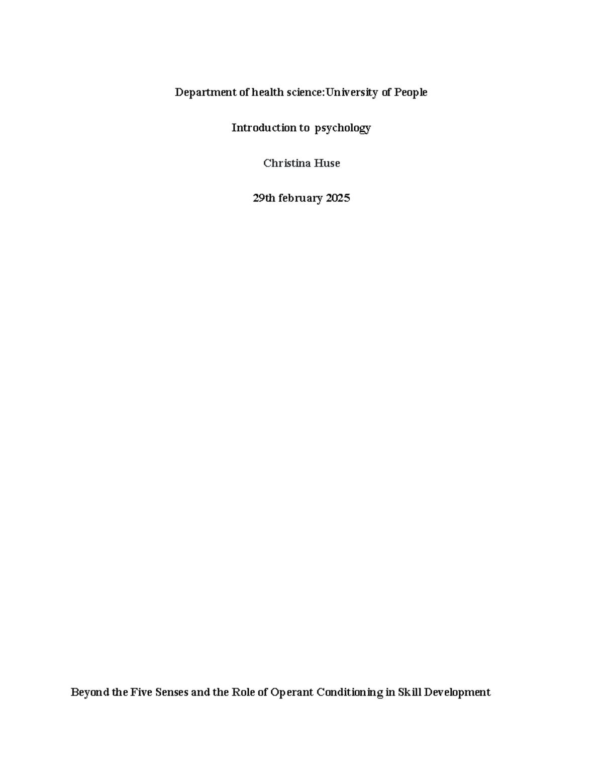 PSY 101 Week 3 Written Assignment: Beyond the Five Senses and Operant ...