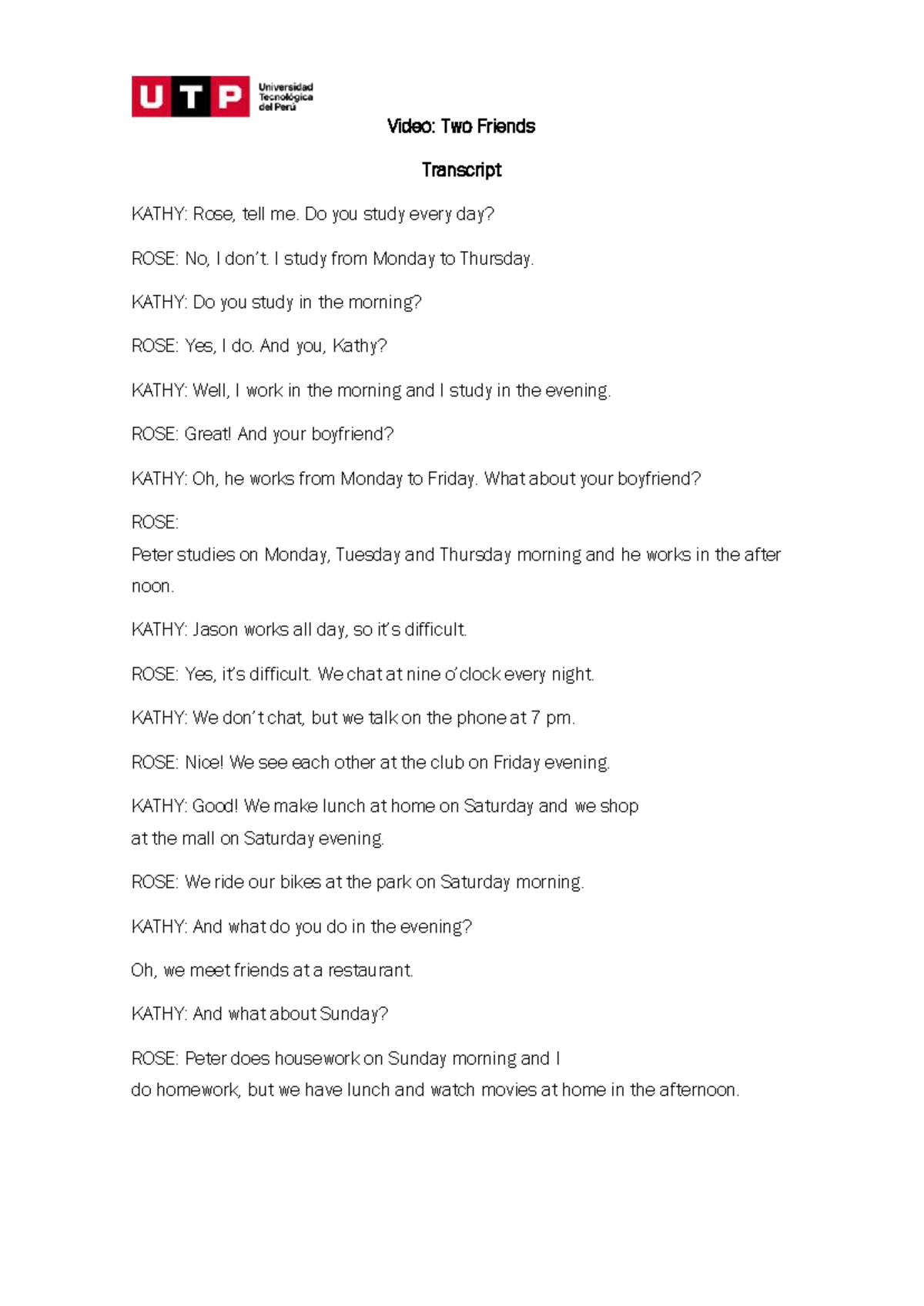 Week 12 - Transcript of Conversation Between Two Friends - Studocu