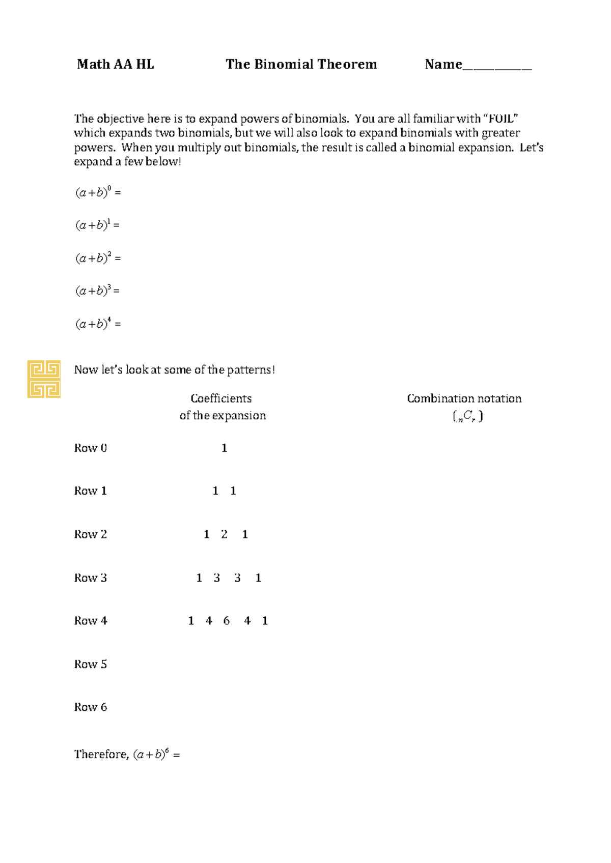 AA HL Binomial Thm Part 1 2023 - Math AA HL The Binomial Theorem Name ...
