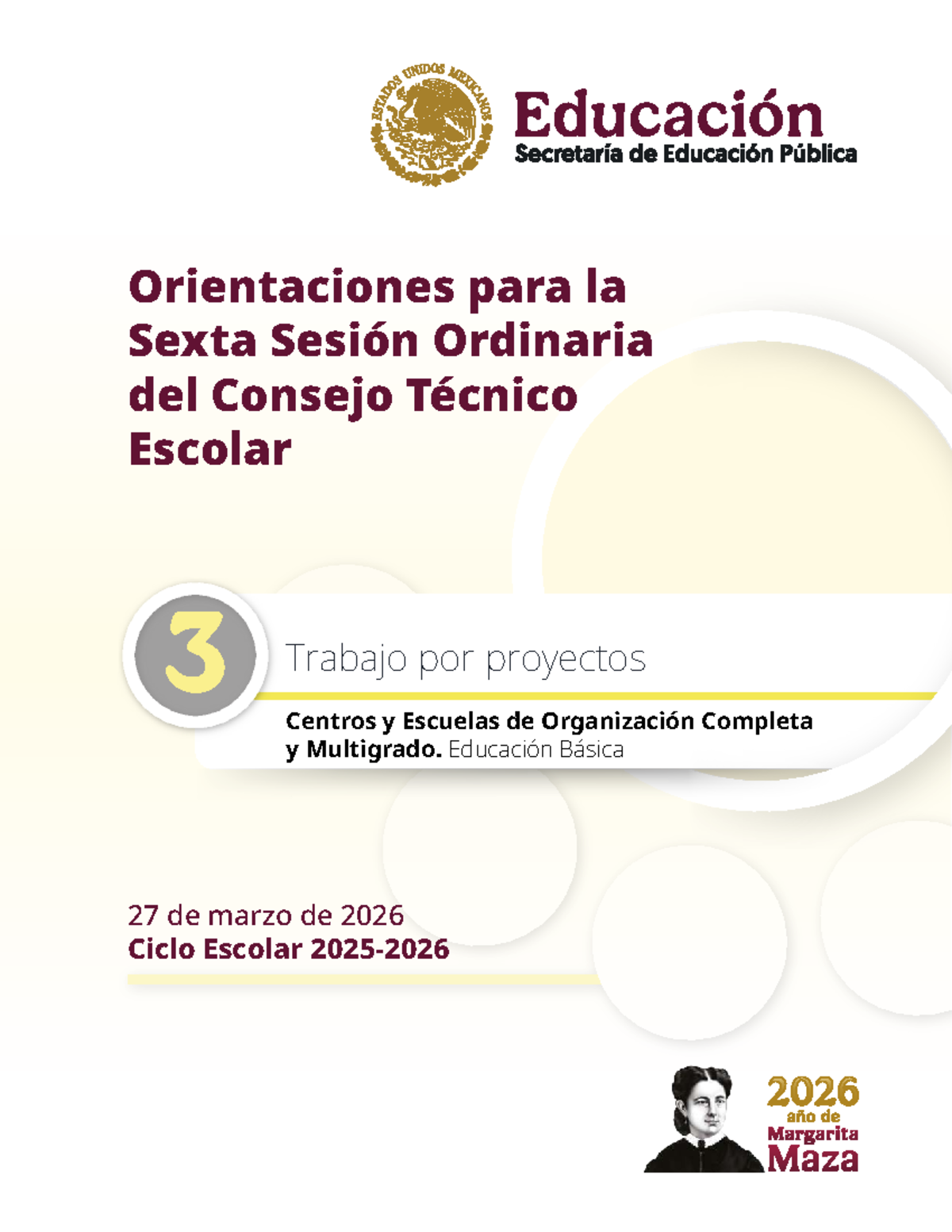 Orientaciones para la Sexta Sesión del CTE 3: Trabajo por Proyectos en ...