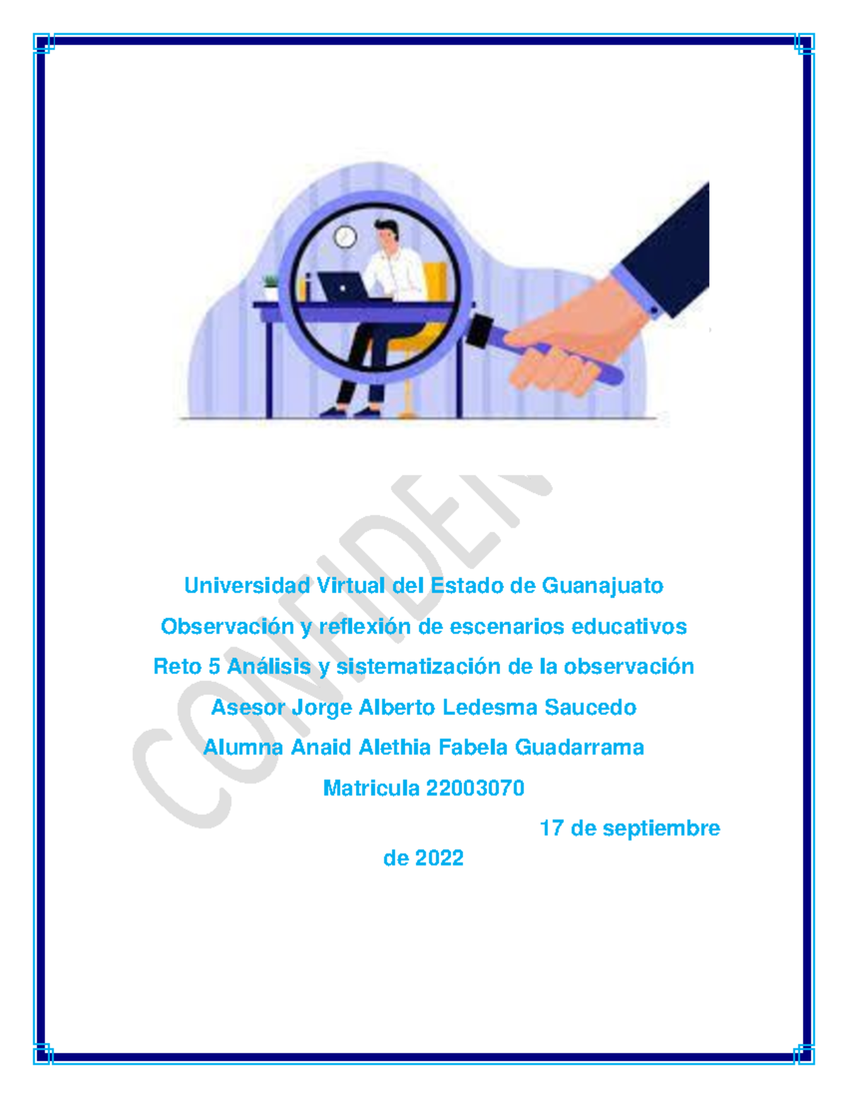 Reto 5 Observación Y Reflexión De Escenarios Educativos 22003070 Studocu