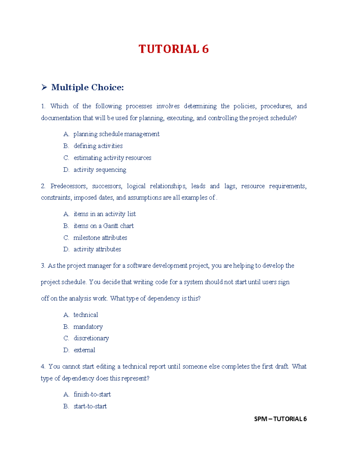 SPM TUTORIAL 6: Multiple Choice Questions and Answers - Studocu