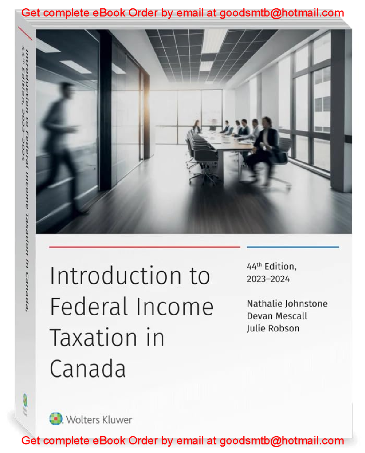 Introduction to Federal Income Taxation in Canada - Nathalie Johnstone et al. [2023-2024] - Studocu