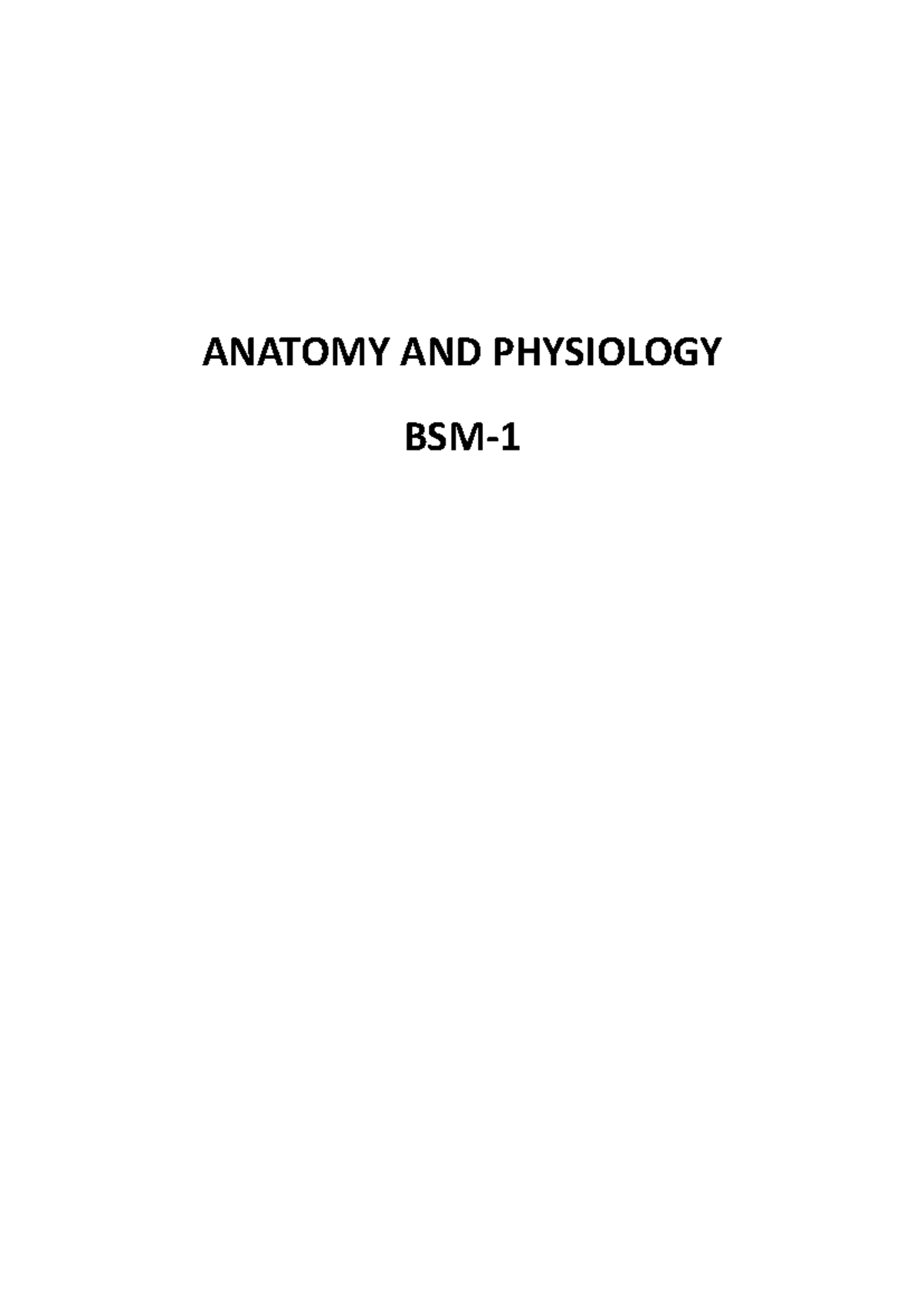 Anatomy AND PHY Prelim - anaphy notes - ANATOMY AND PHYSIOLOGY BSM- 1 ...