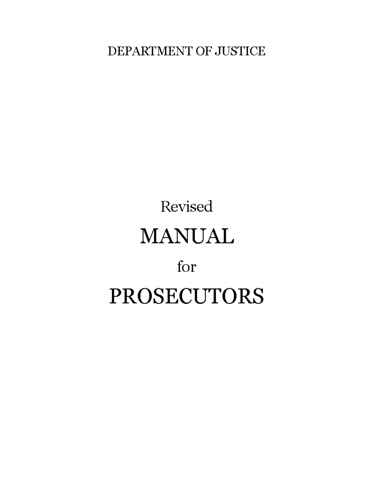 Revised Manual for Prosecutors: Guidelines and Procedures - Studocu