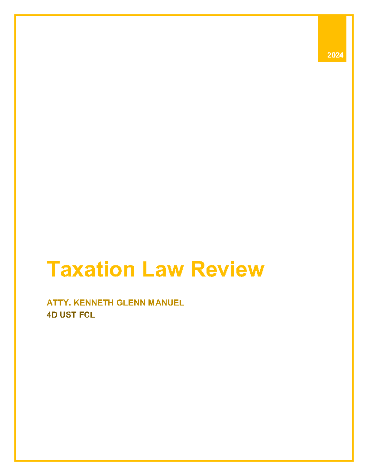 4D UST FCL Taxation Law Review - Final Exam Notes 2024 - Studocu