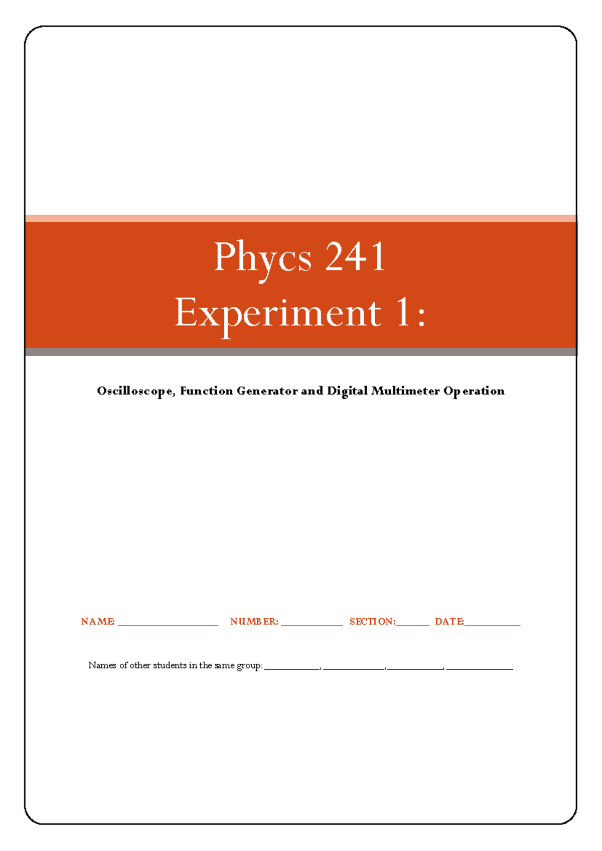 Phycs 241 - Experiment 1: Oscilloscope & Function Generator Lab - Studocu