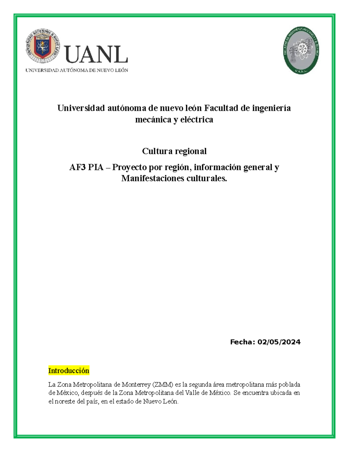 Cultura Regional de Monterrey: Proyecto AF3 PIA y Manifestaciones ...