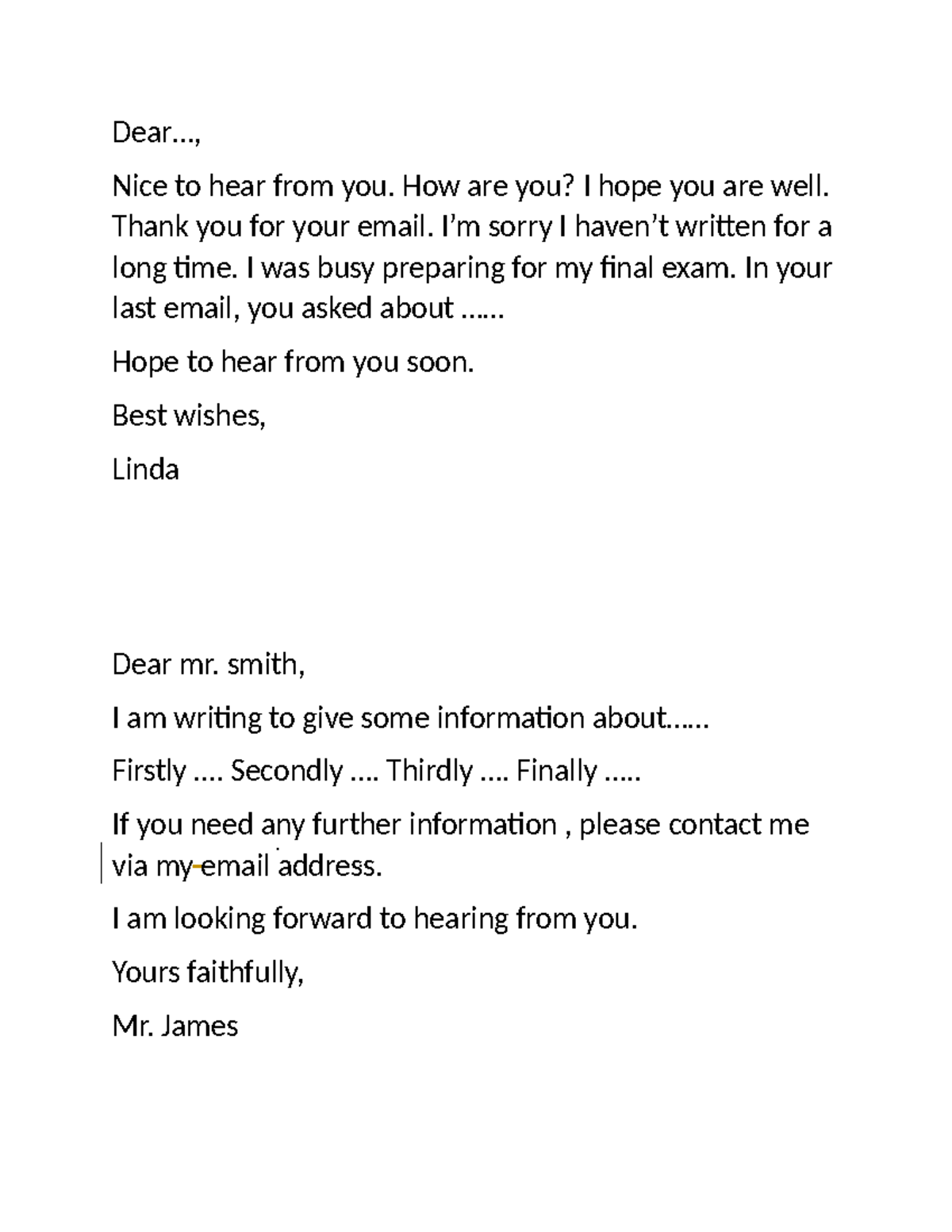 Writing - bnb - Dear..., Nice to hear from you. How are you? I hope you ...