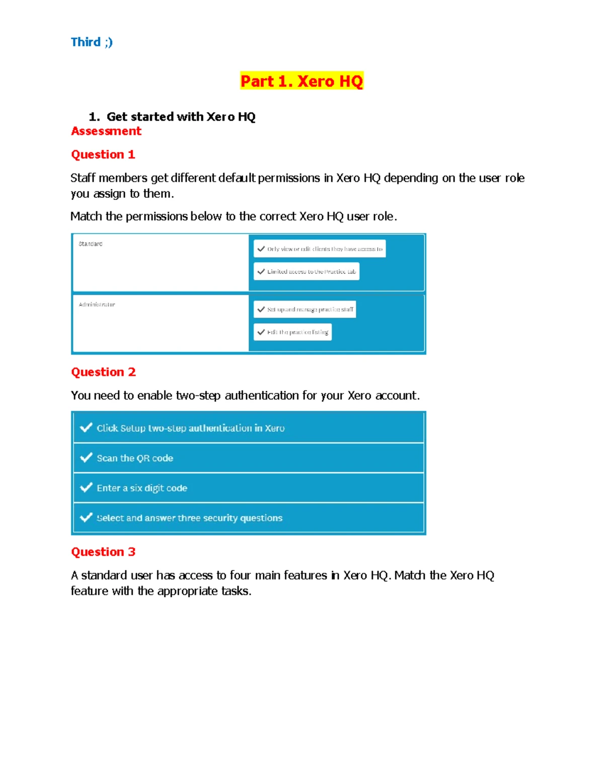Xero Assessment 101 - Part 1. Xero HQ Get started with Xero HQ ...