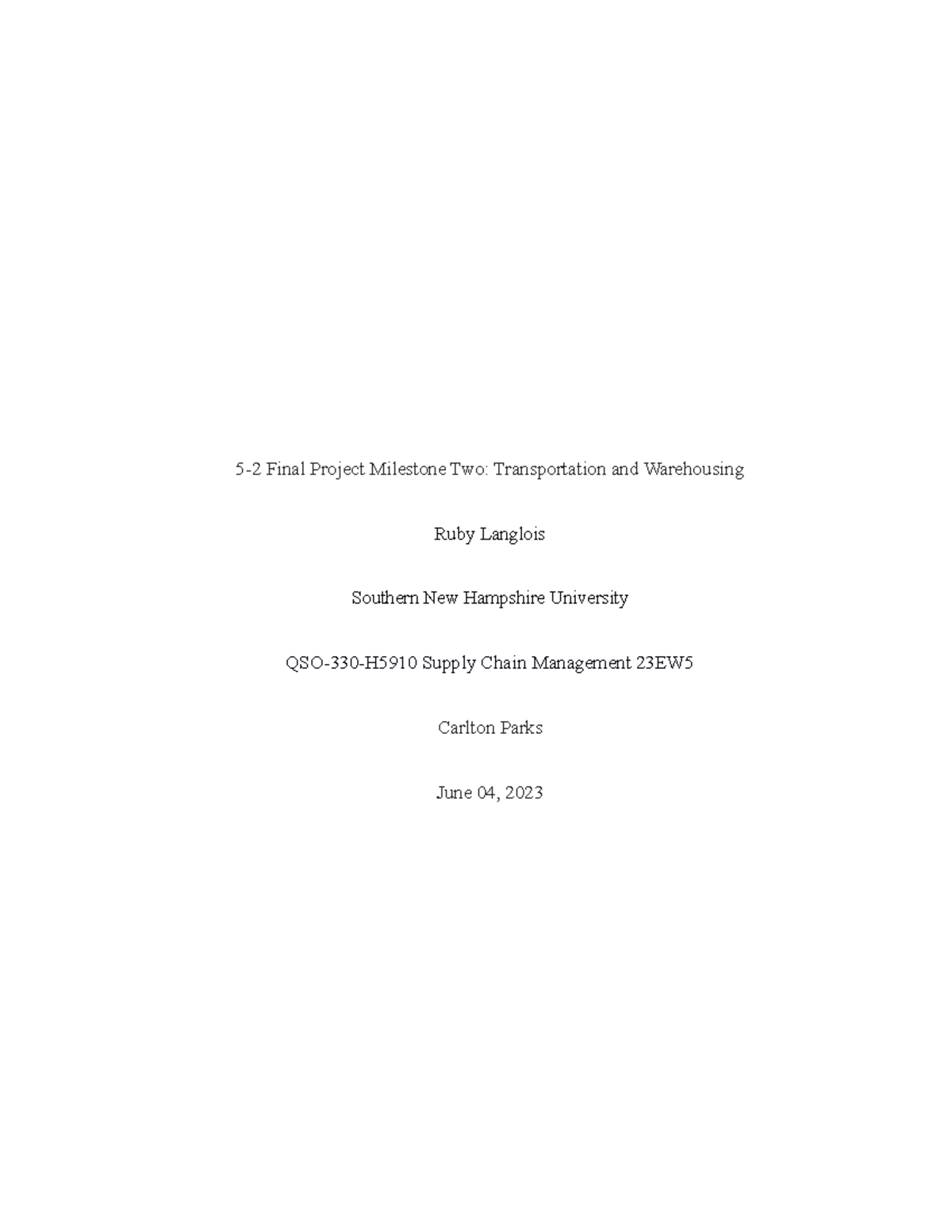 5-2 Final Project Milestone Two: Strategies in Transportation ...