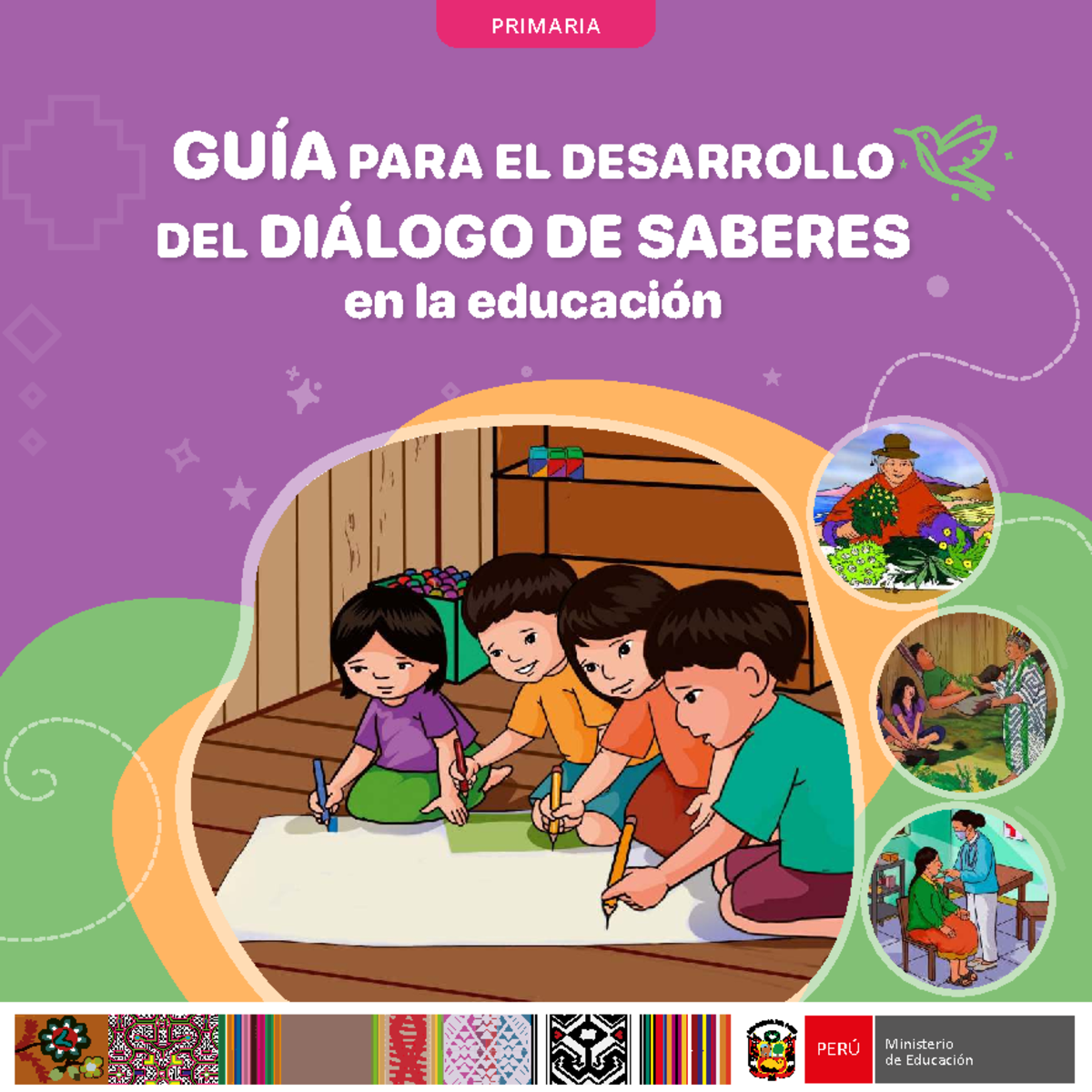 Guía para el Desarrollo del Diálogo de Saberes en Primaria - Perú - Studocu