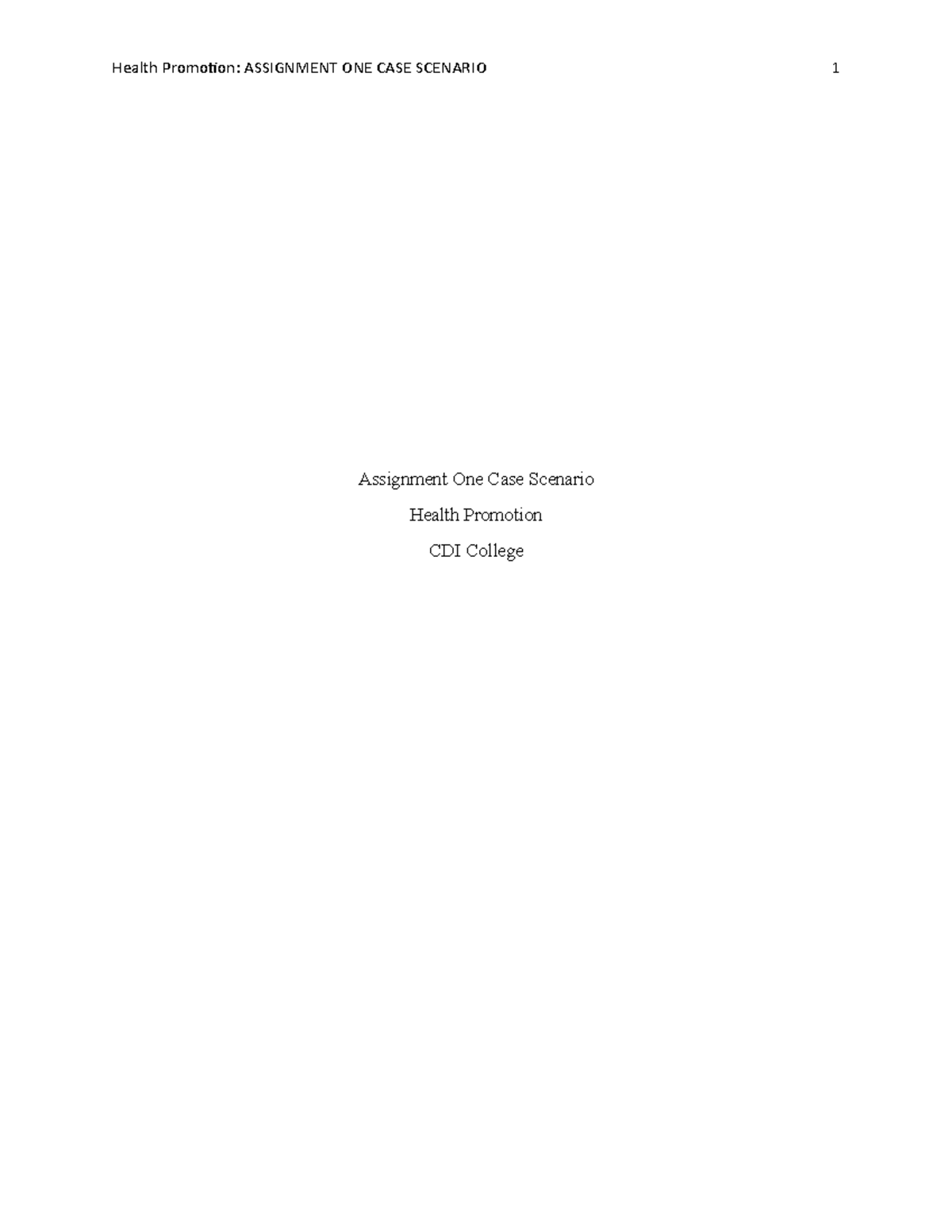 Health Promotion Case Study Assignment 2 - Doug Peter - Studocu