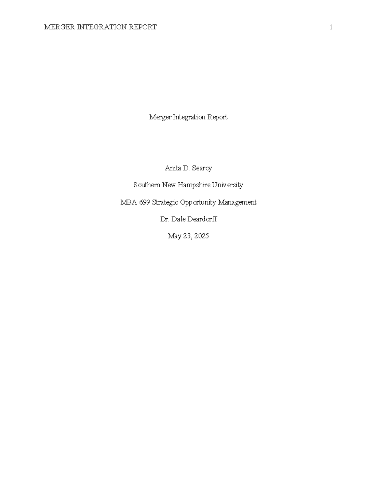 MBA 699 Final Exam: Merger Integration Report and Strategic ...