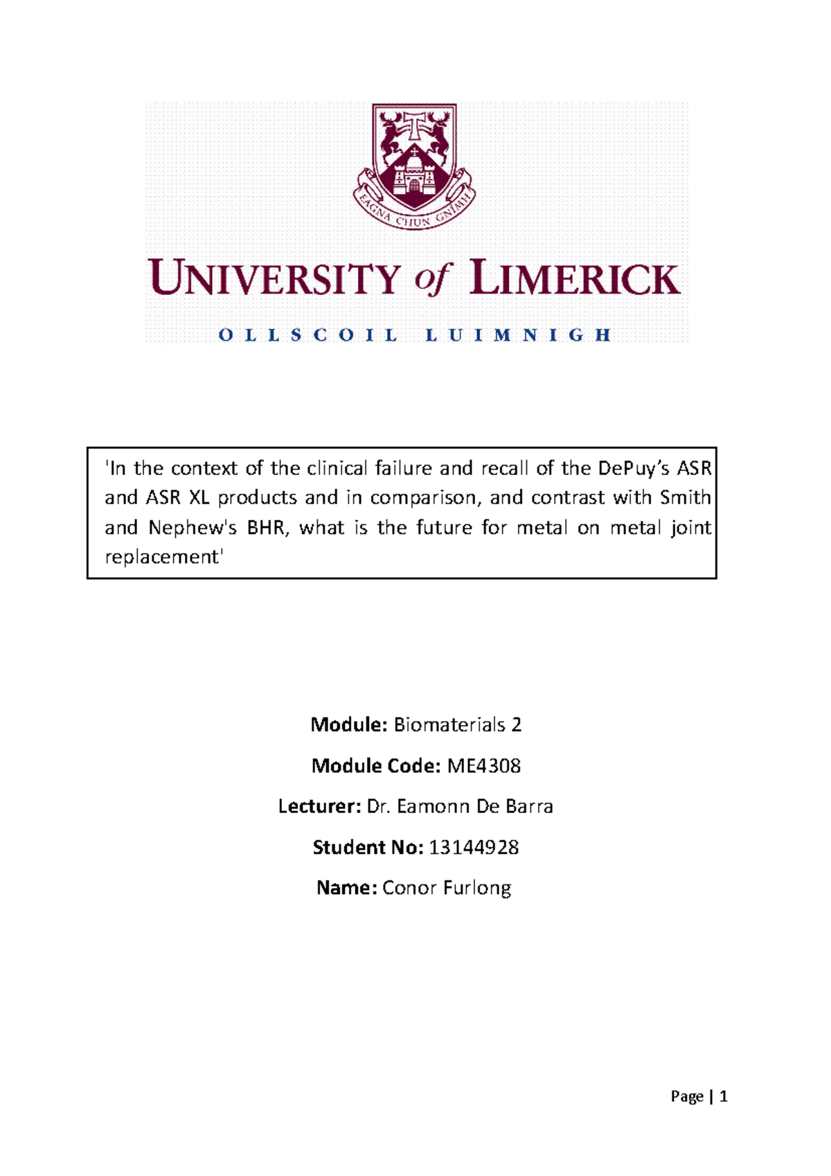De Puy Case Study - 'In the context of the clinical failure and recall ...