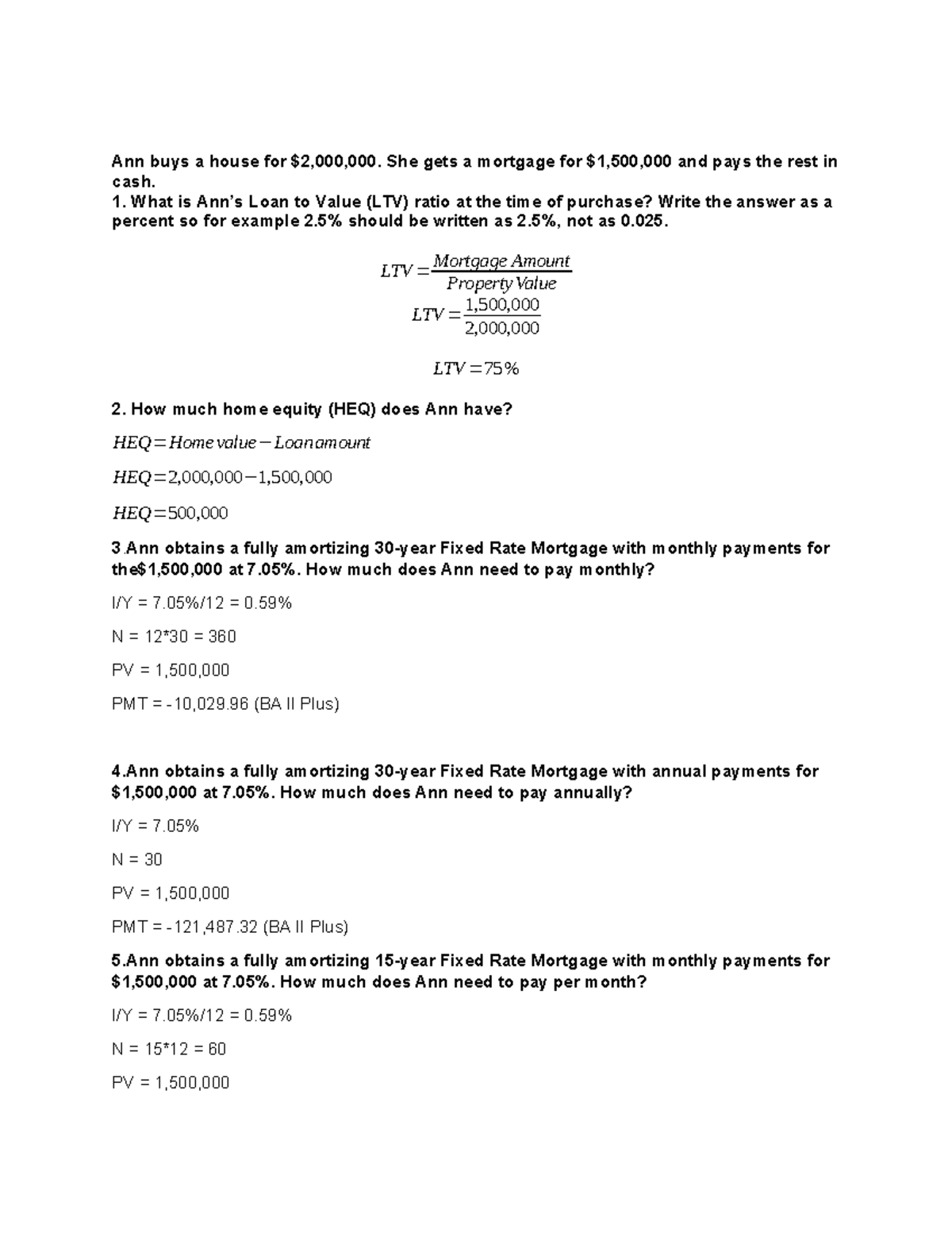 RES3200 homework - HW to practice - Ann buys a house for $2,000,000 ...