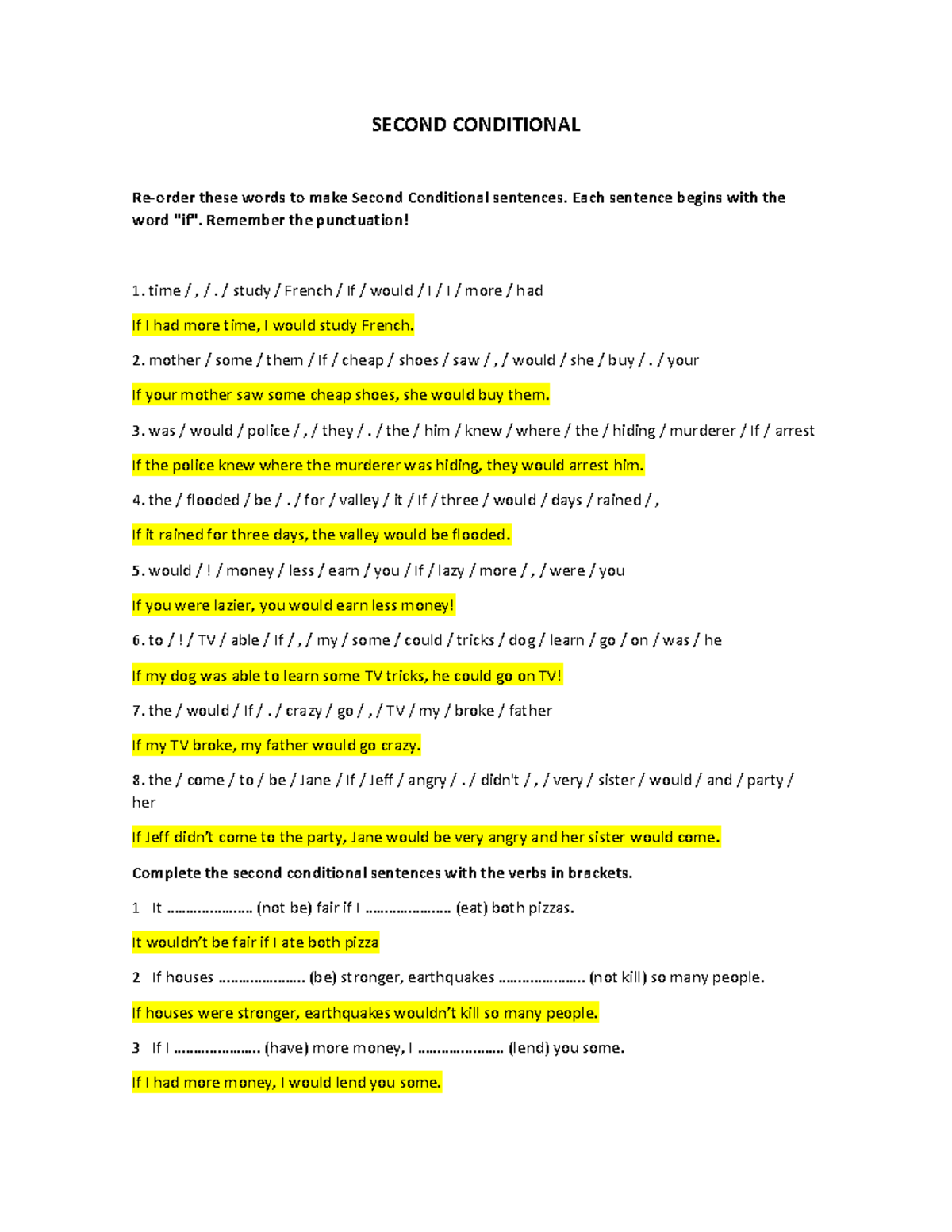 Second Conditional Exercises - SECOND CONDITIONAL Re-order these words ...