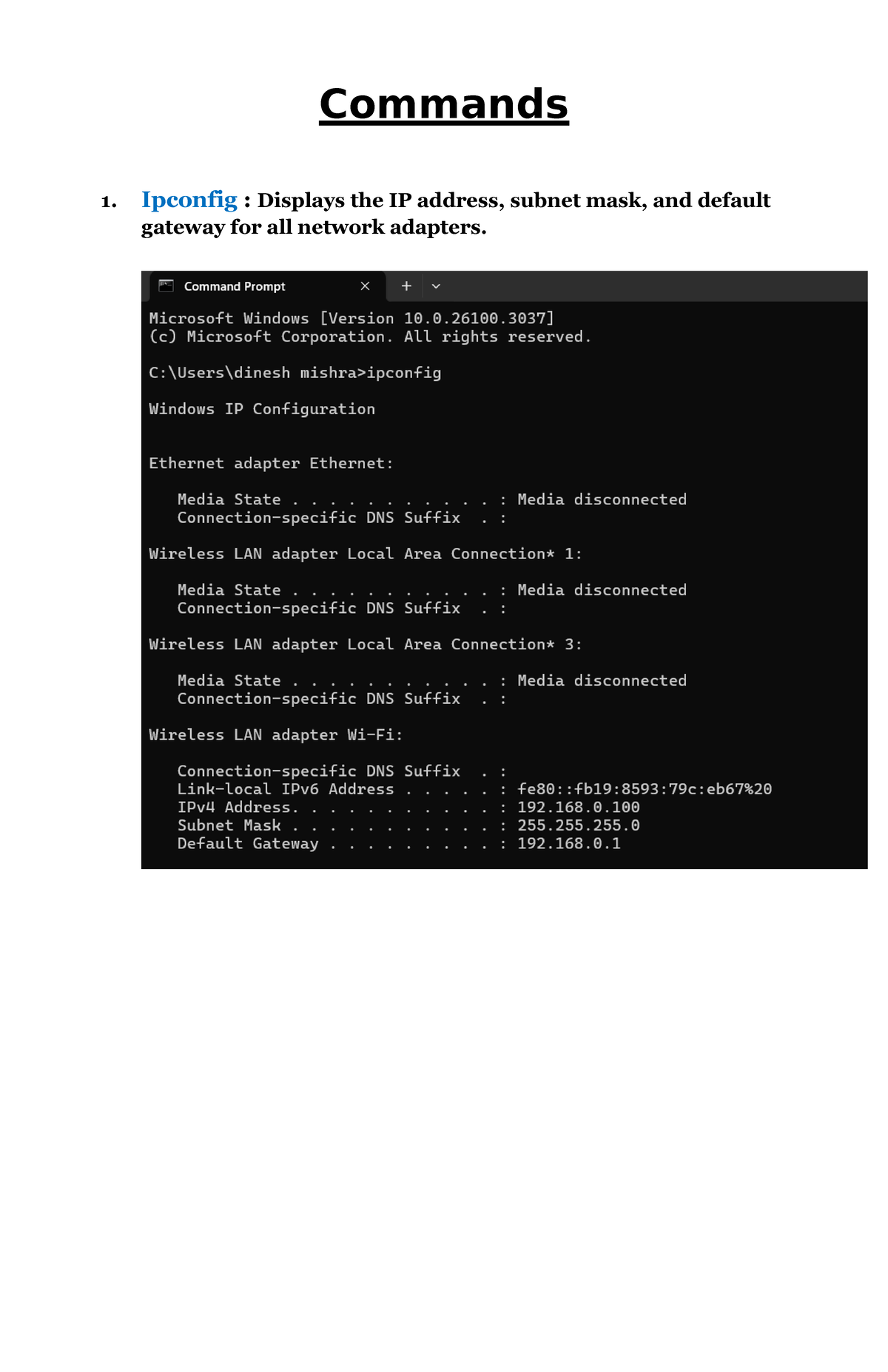 Commands - Computer networks - Commands 1. Ipconfig : Displays the IP ...