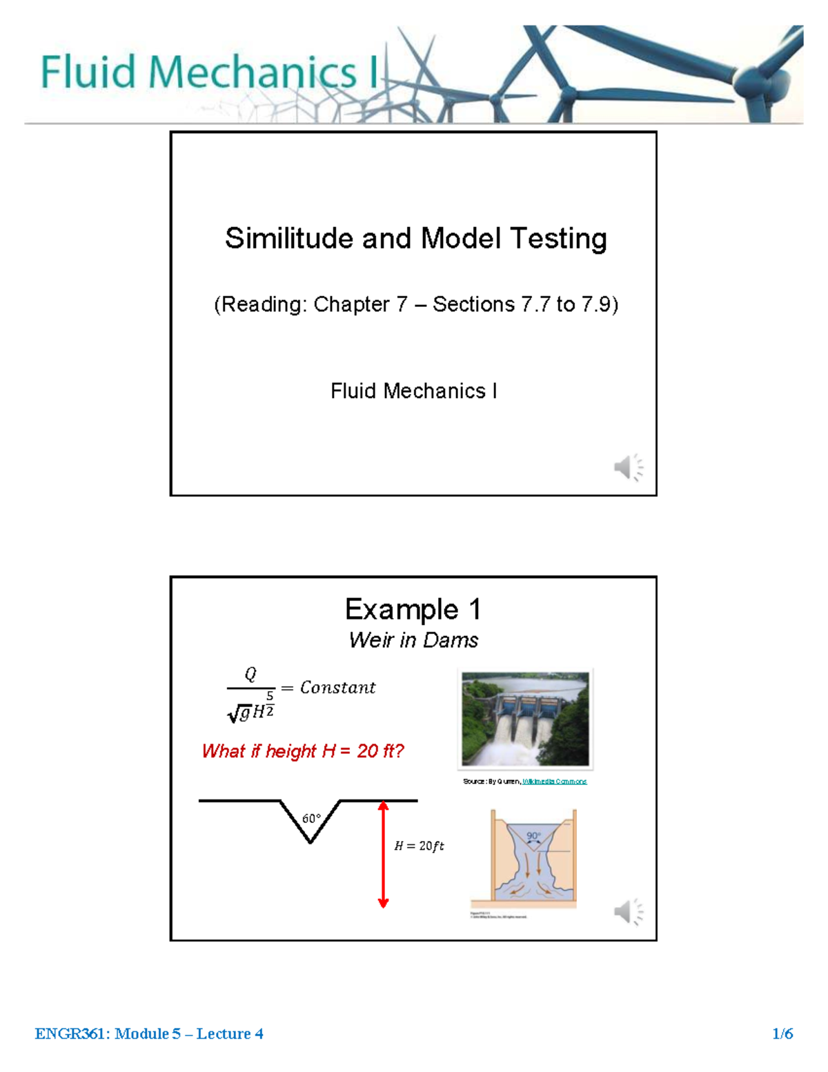 ENGR361: Lecture 5 on Similitude and Model Testing in Fluid Mechanics ...
