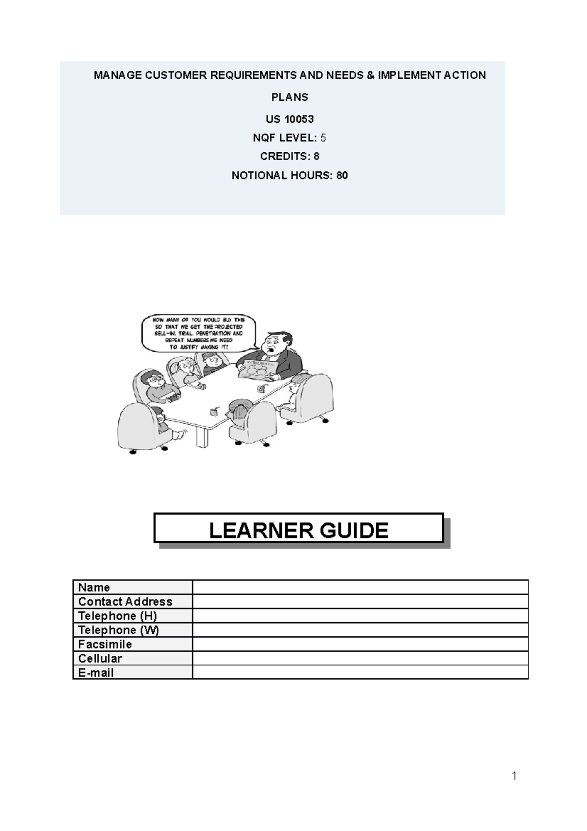 US 10053 Learner Guide: Managing Customer Needs and Action Plans - Studocu