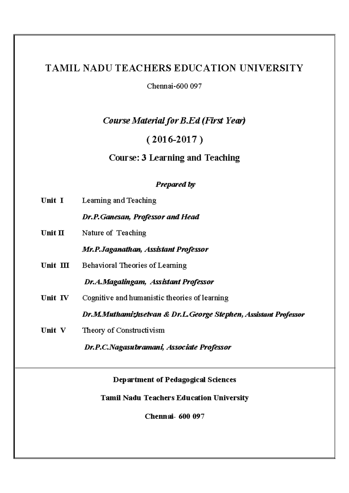 B.Ed Course Material: Learning and Teaching (2016-2017) Units 1-5 - Studocu