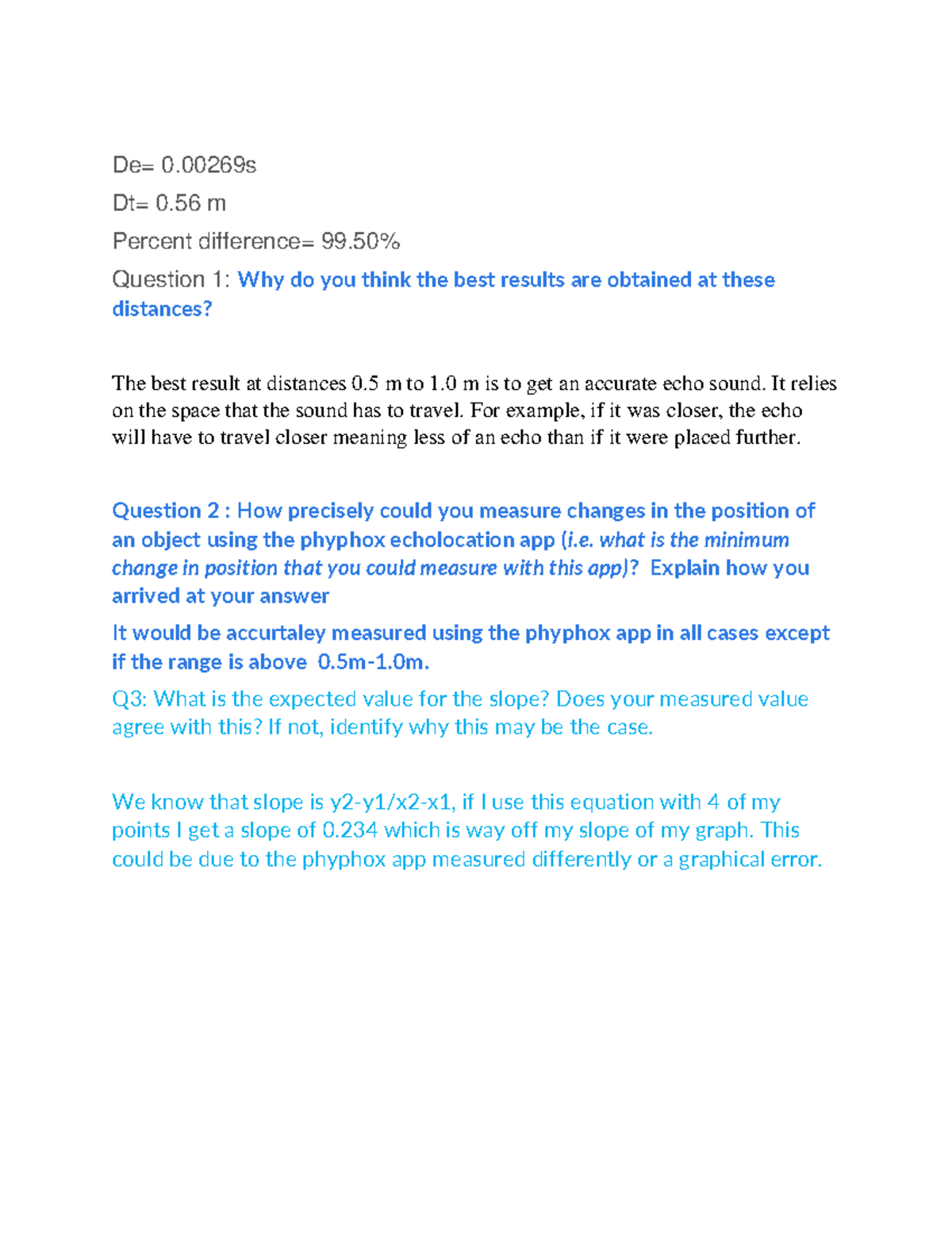 Lab 5 - notes - De= 0 Dt= 0 m Percent difference= 99% Question 1: Why ...