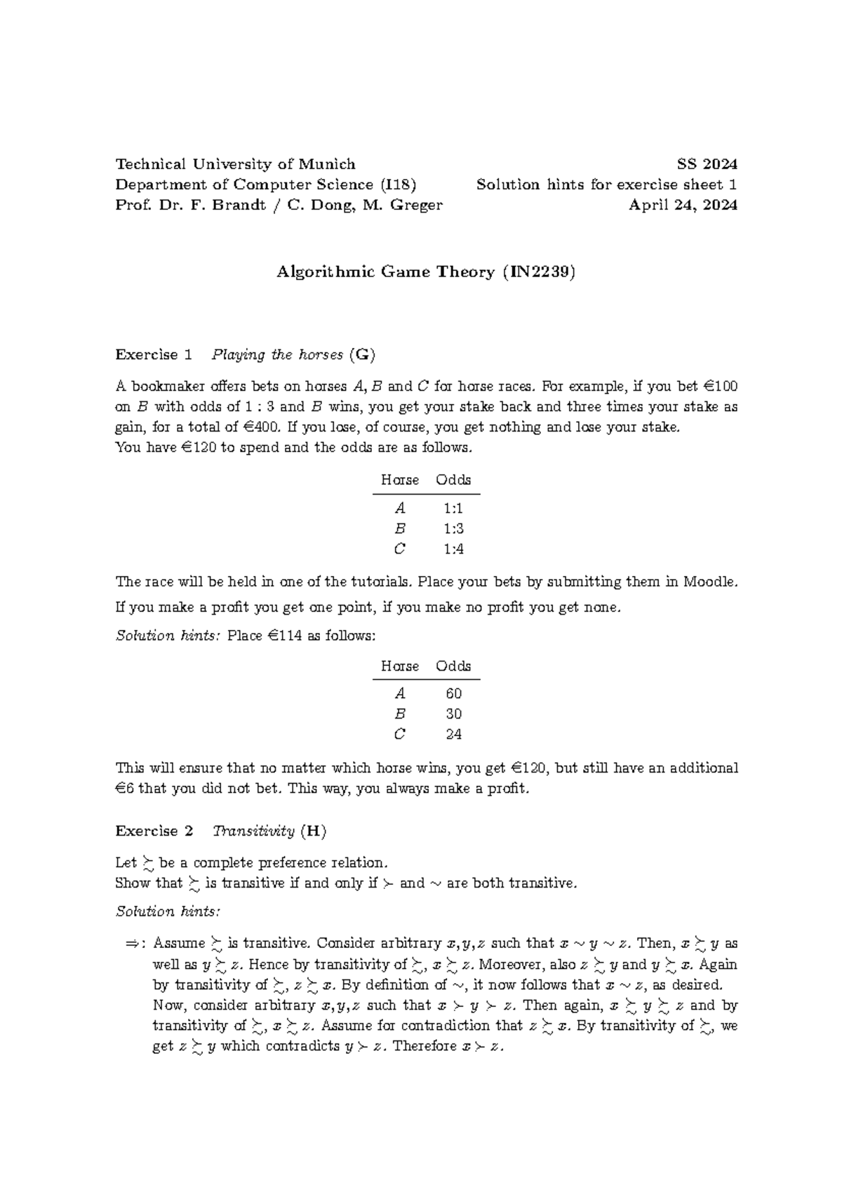Algorithmic Game Theory (IN2239) Exercise Sheet 1 Solutions - SS 2024 ...