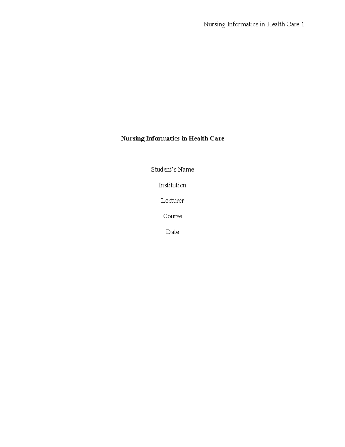 Nursing Informatics in Health Care: Enhancing Patient Outcomes and ...