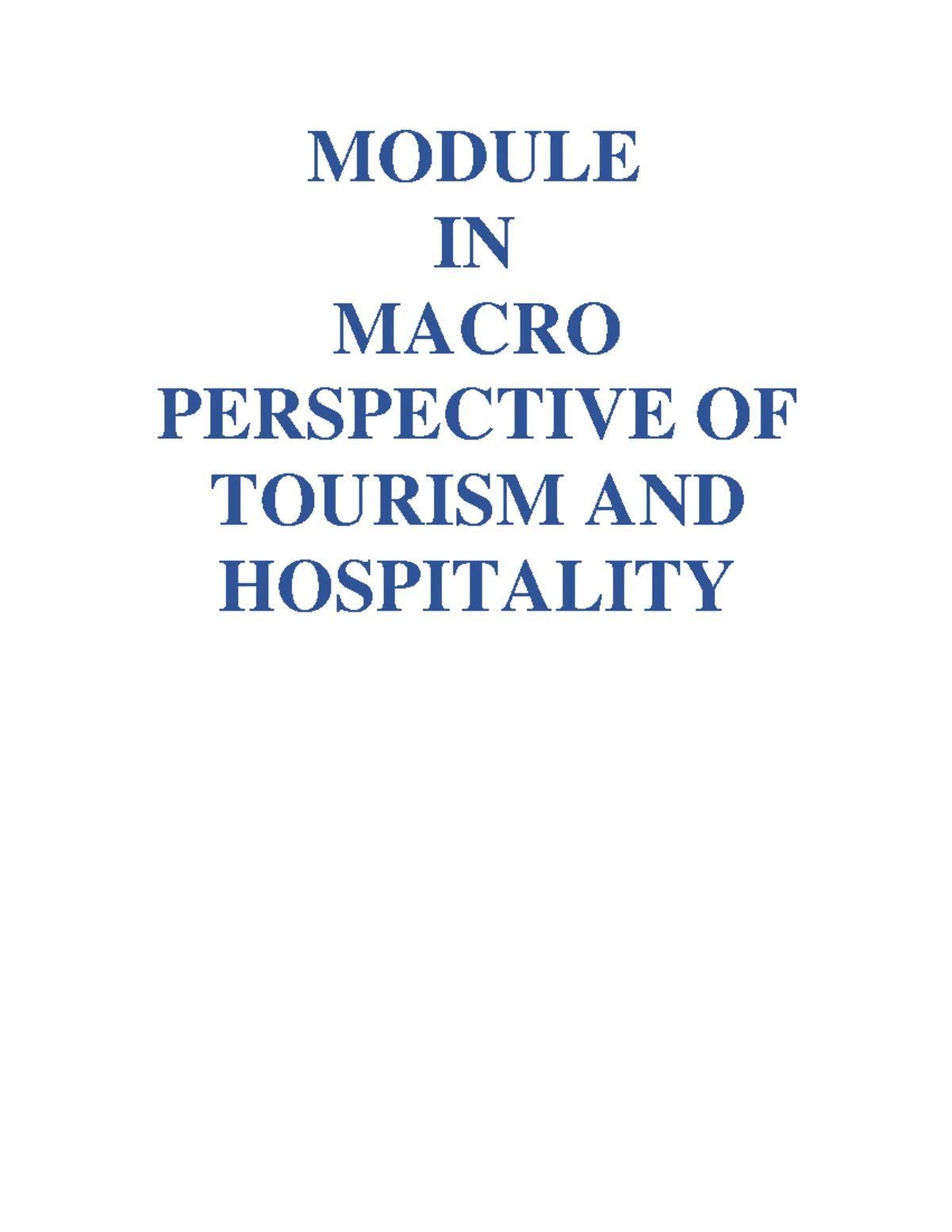 Module-prelim-to-finals - MODULE IN MACRO PERSPECTIVE OF TOURISM AND ...