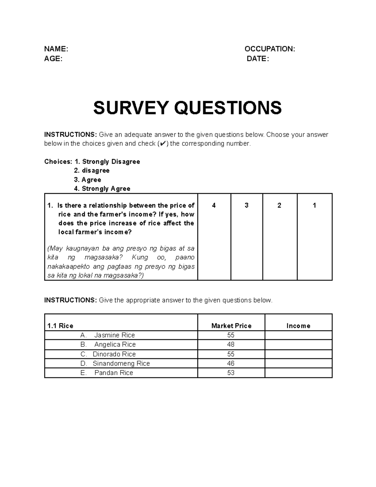 Research Question ( Survey) - NAME: OCCUPATION: AGE: DATE: SURVEY ...