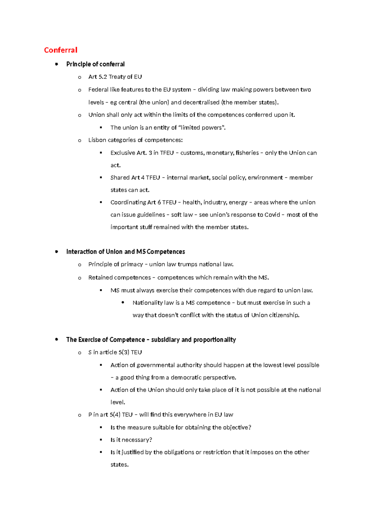 Lecture notes - Conferral Principle of conferral o Art 5 Treaty of EU o ...