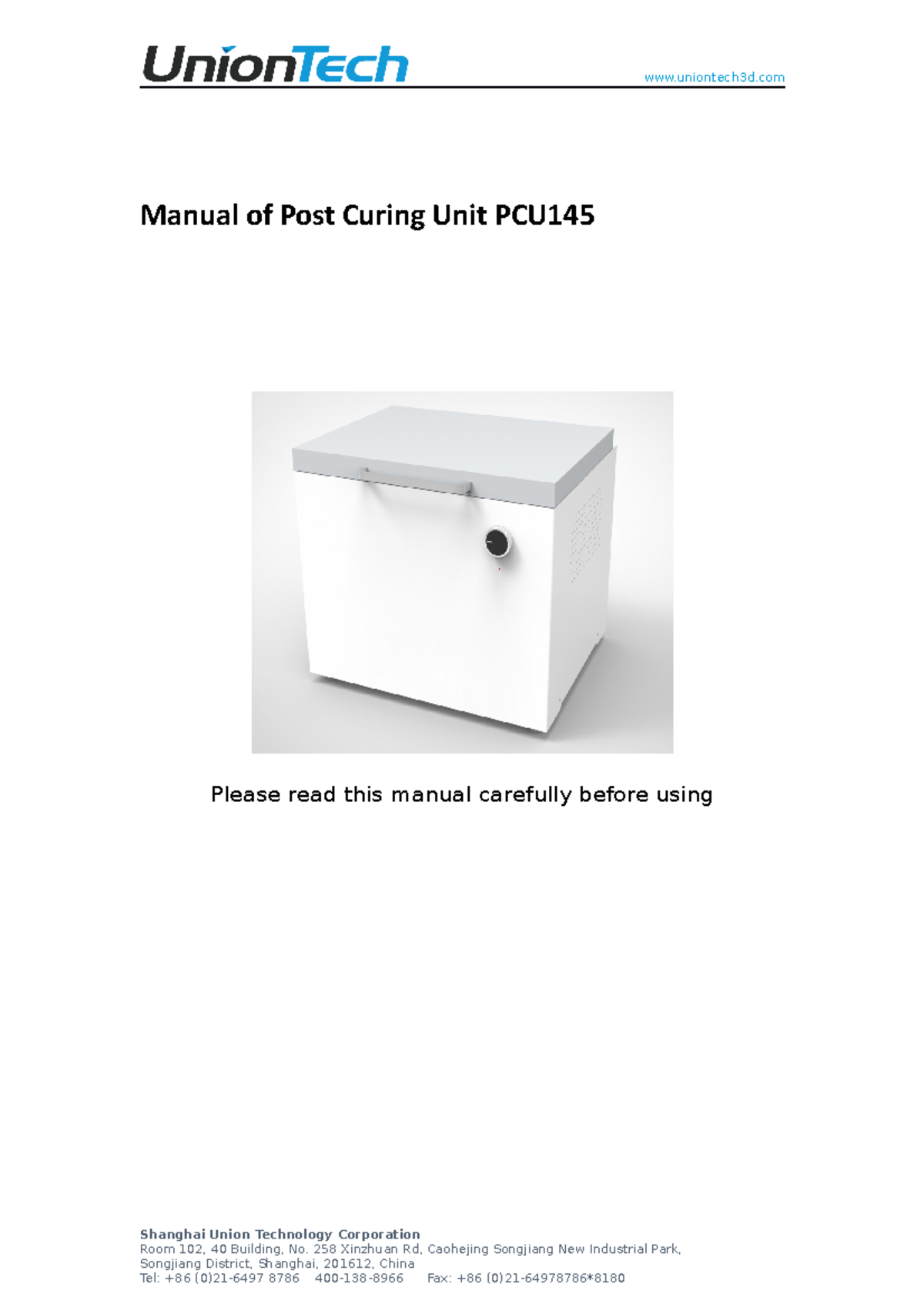 PCU145 User manual-V2 - Manual of Post Curing Unit PCU Please read this ...