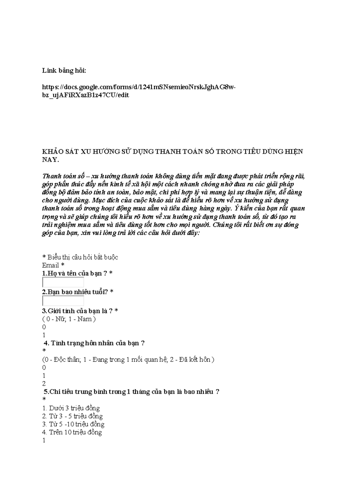 Bảng hỏi nhóm 10 - bang cau hoi form - Link bảng hỏi: docs.google/forms ...
